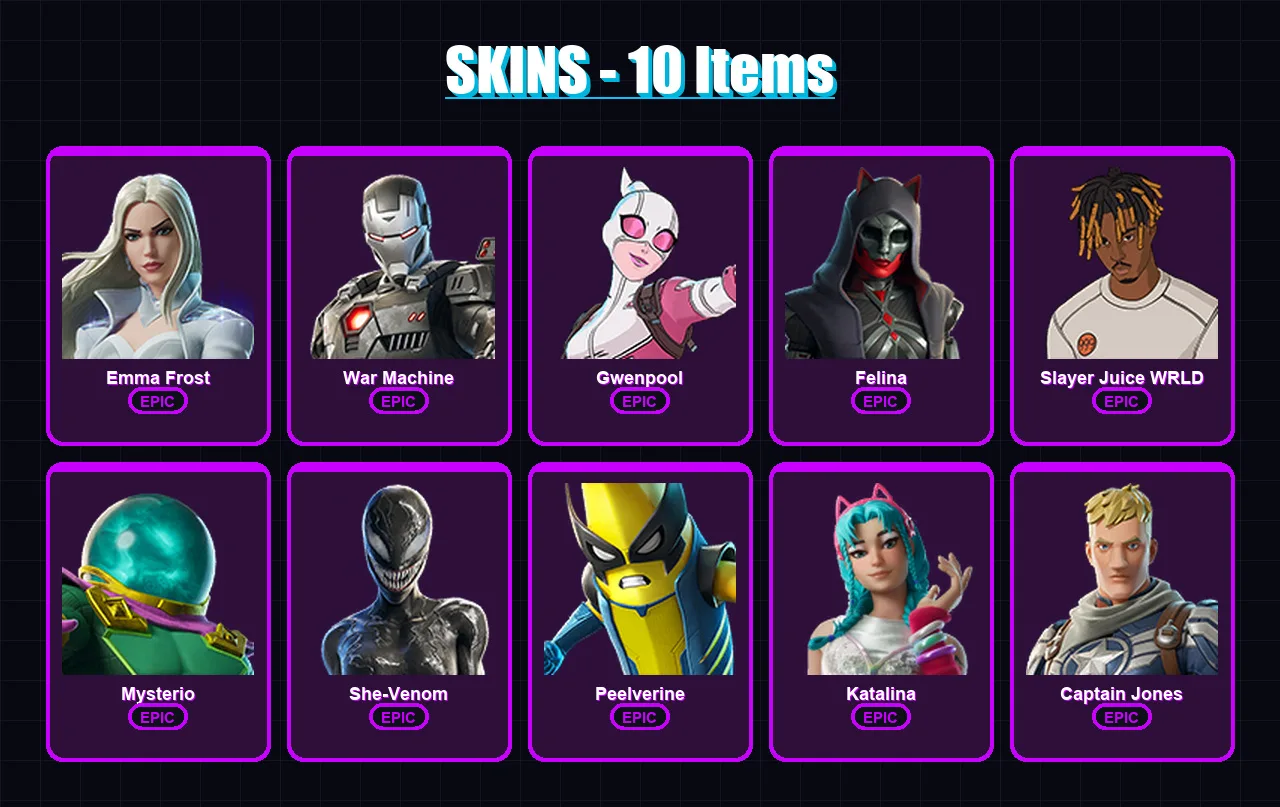 [PC/XBOX/PSN] | Emma Frost | War Machine | Gwenpool | Felina | Slayer Juice WRLD | 10 skin | 15 pickaxe | 13 emote | 10 glider | Lv101