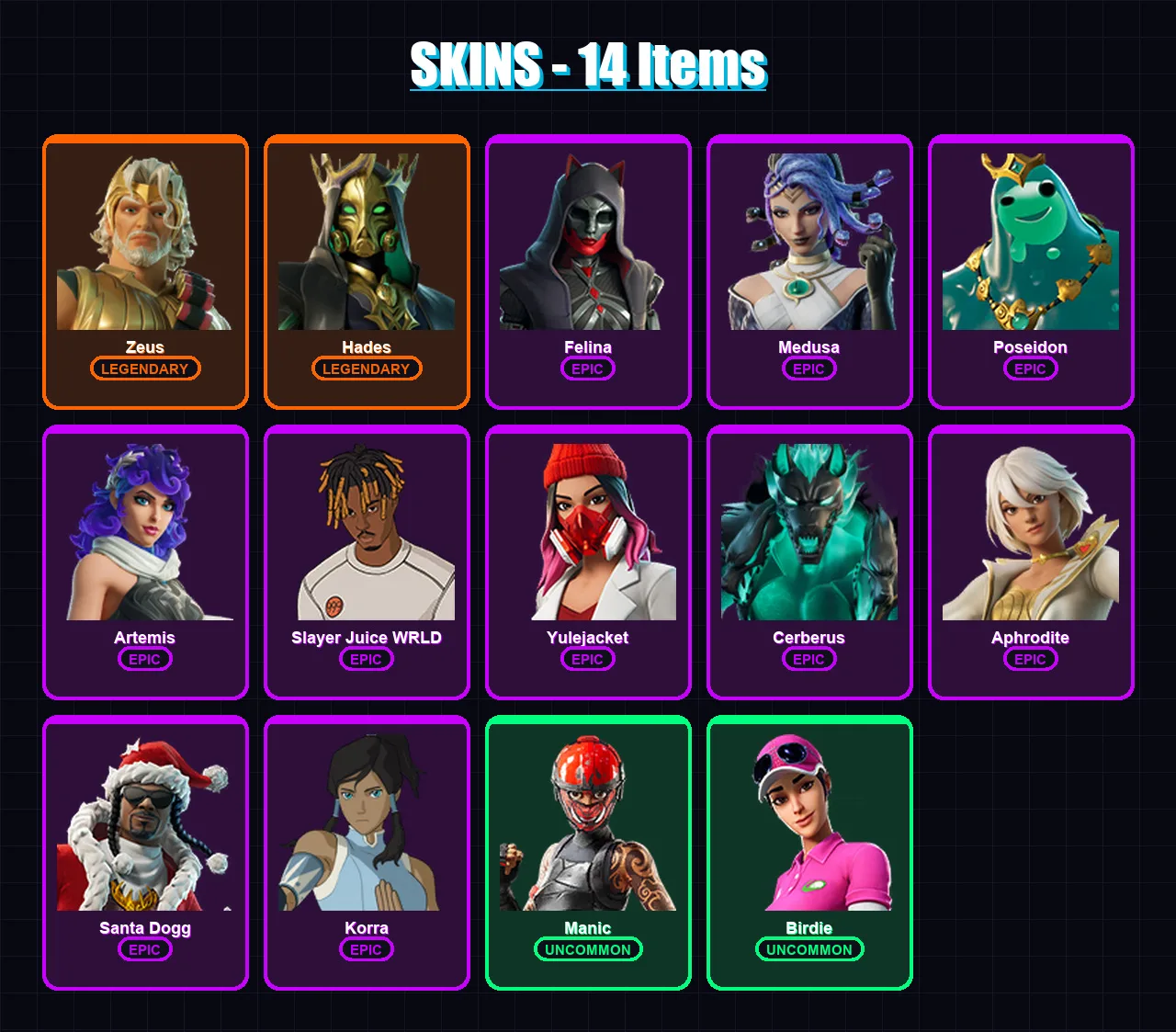 [PC/XBOX/PSN] | Zeus | Hades | Felina | Medusa | Poseidon | 14 skin | 60 pickaxe | 30 emote | 42 glider | Lv643