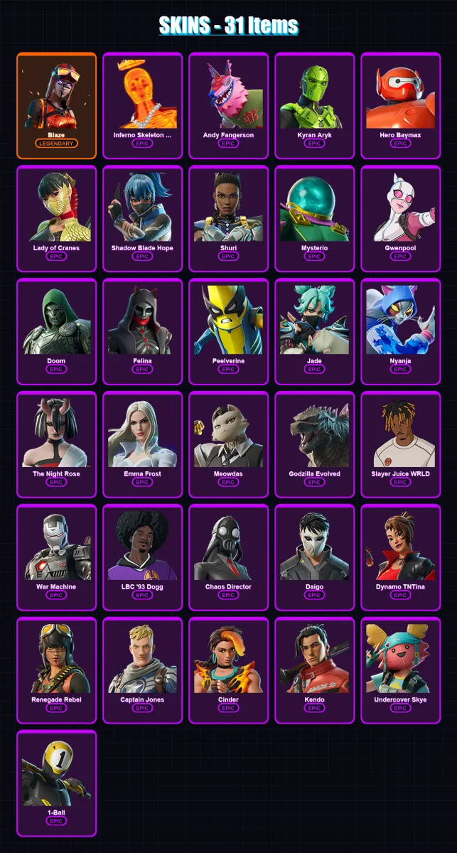 [PC/PSN] | Blaze | Inferno Skeleton Balvin | Andy Fangerson | Kyran Aryk | Hero Baymax | 31 skin | 59 pickaxe | 43 emote | 45 glider | Lv887
