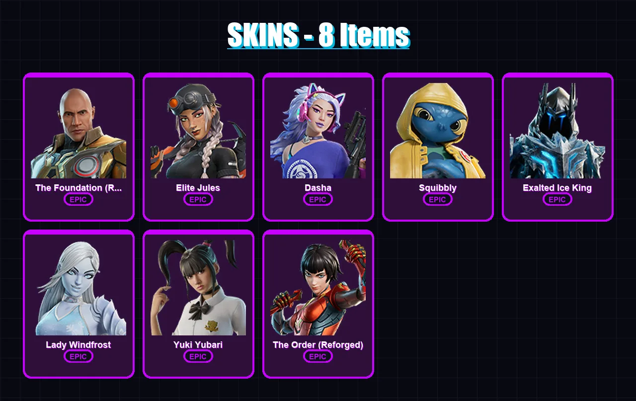 [PC/XBOX/PSN] | The Foundation (Reforged) | Elite Jules | Dasha | Squibbly | Exalted Ice King | 8 skin | 48 pickaxe | 19 emote | 33 glider | Lv308
