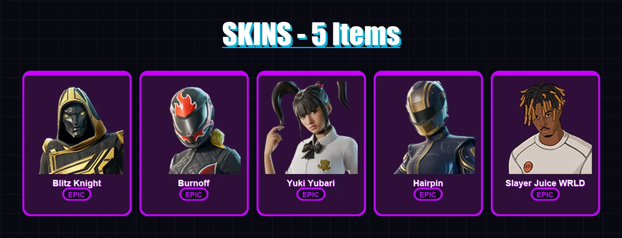 [PC/XBOX/PSN] | Blitz Knight | Burnoff | Yuki Yubari | Hairpin | Slayer Juice WRLD | 5 skin | 25 pickaxe | 9 emote | 20 glider | Lv171