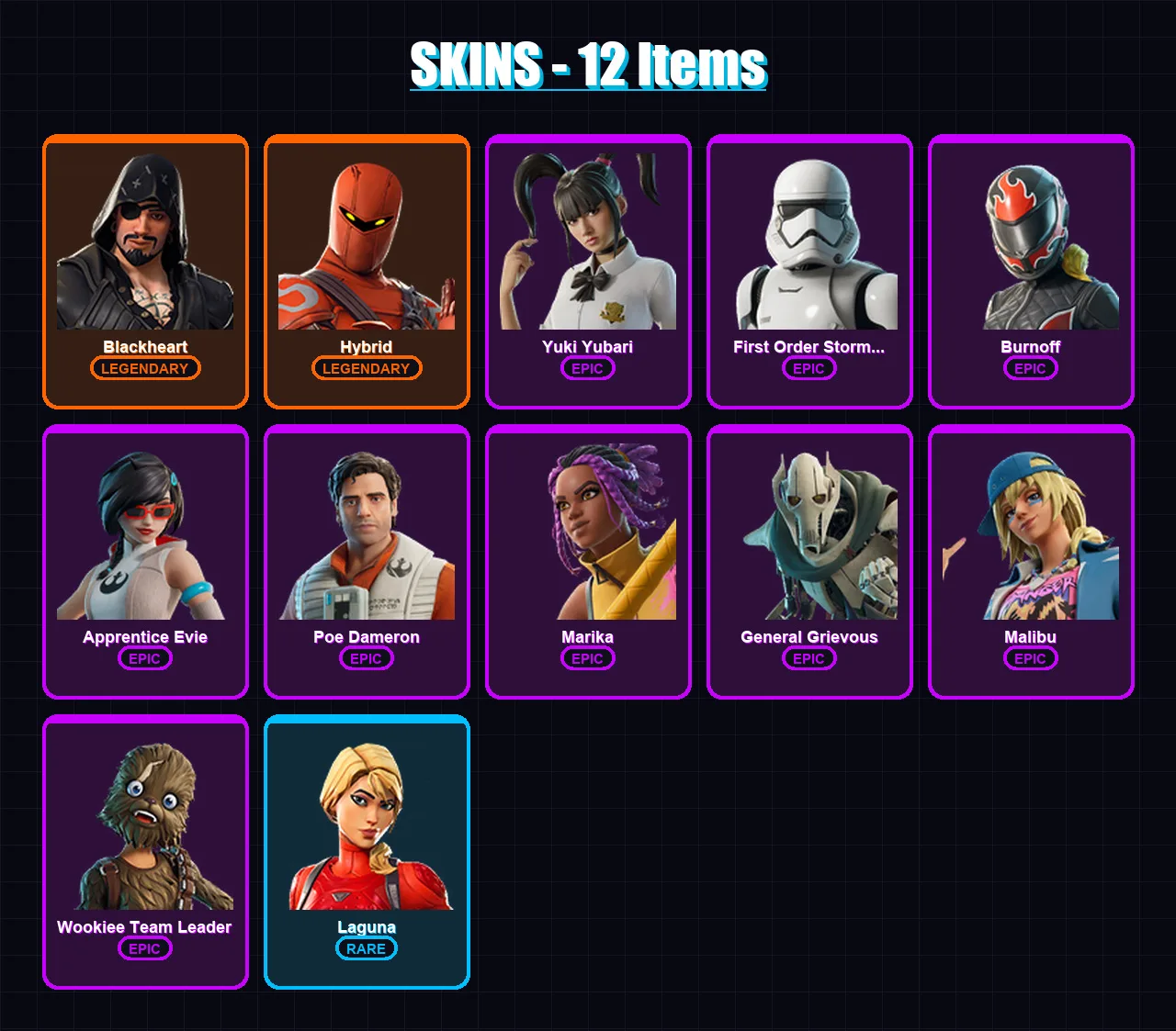 [PC/XBOX/PSN] | Blackheart | Hybrid | Yuki Yubari | First Order Stormtrooper | Burnoff | 12 skin | 32 pickaxe | 14 emote | 21 glider | Lv225