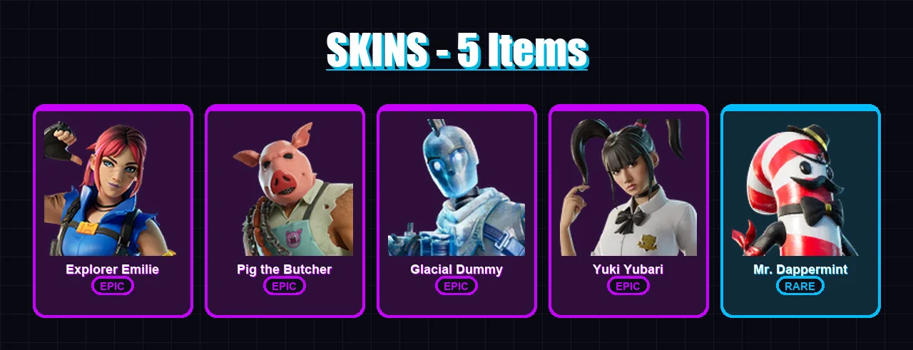 [PC/XBOX/PSN] | Explorer Emilie | Pig the Butcher | Glacial Dummy | Yuki Yubari | Mr. Dappermint | 5 skin | 19 pickaxe | 9 emote | 15 glider | Lv137