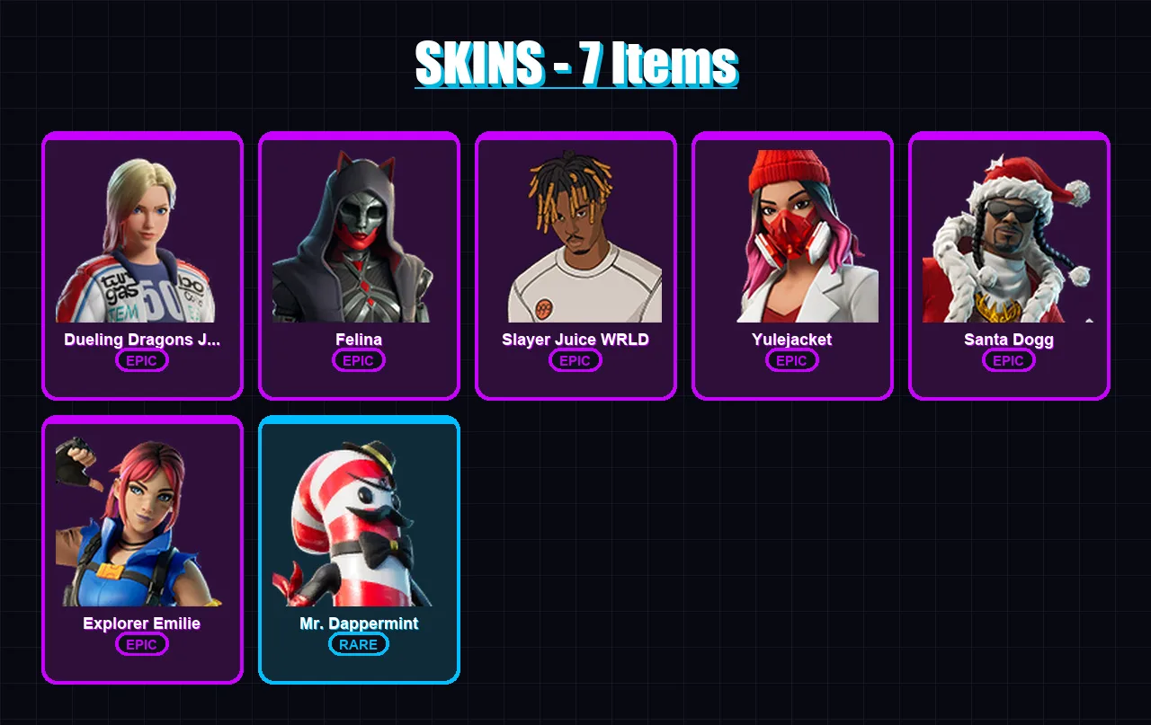 [PC/XBOX/PSN] | Dueling Dragons Jackie | Felina | Slayer Juice WRLD | Yulejacket | Santa Dogg | 7 skin | 29 pickaxe | 15 emote | 19 glider | Lv445