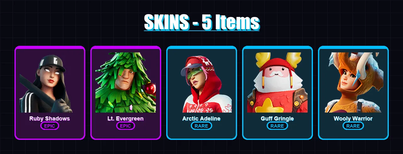 [PC/XBOX/PSN] | Ruby Shadows | Lt. Evergreen | Arctic Adeline | Guff Gringle | Wooly Warrior | 5 skin | 33 pickaxe | 21 emote | 25 glider | Lv297