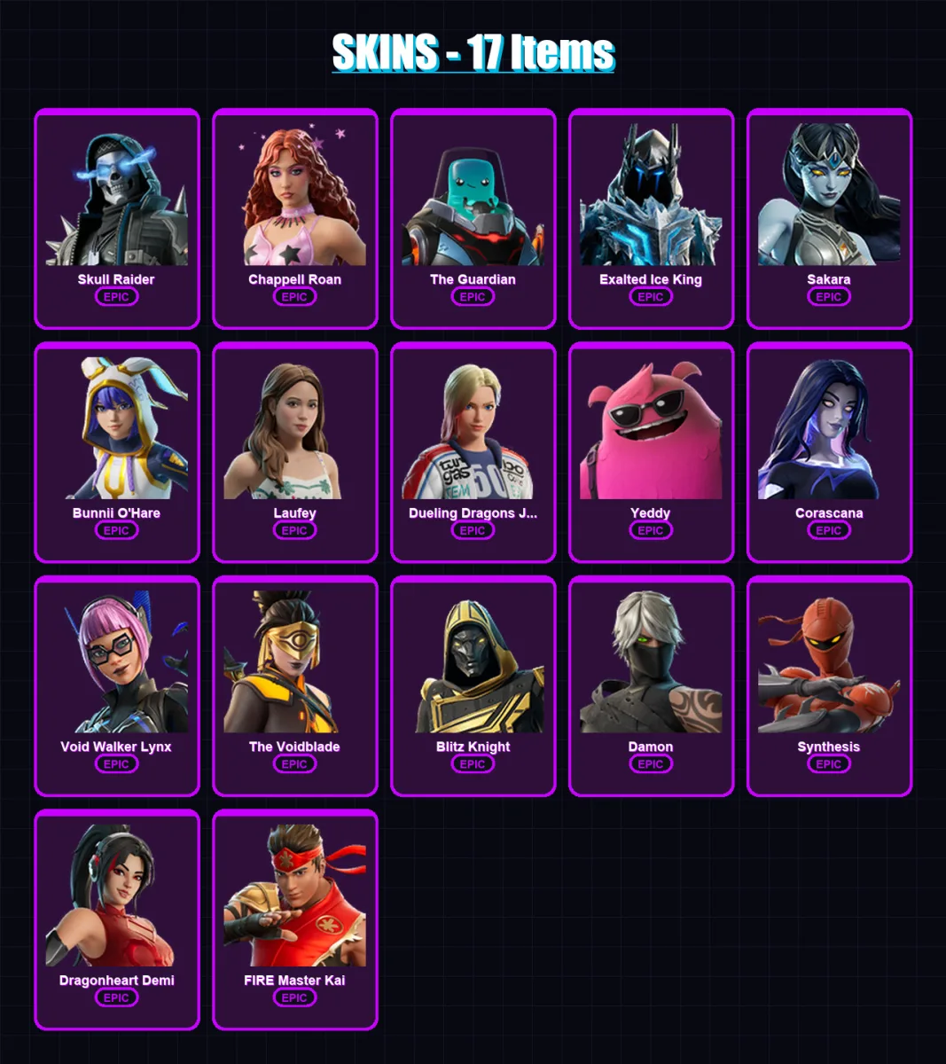 [PC] | Skull Raider | Chappell Roan | The Guardian | Exalted Ice King | Sakara | 17 skin | 31 pickaxe | 8 emote | 18 glider | Lv139