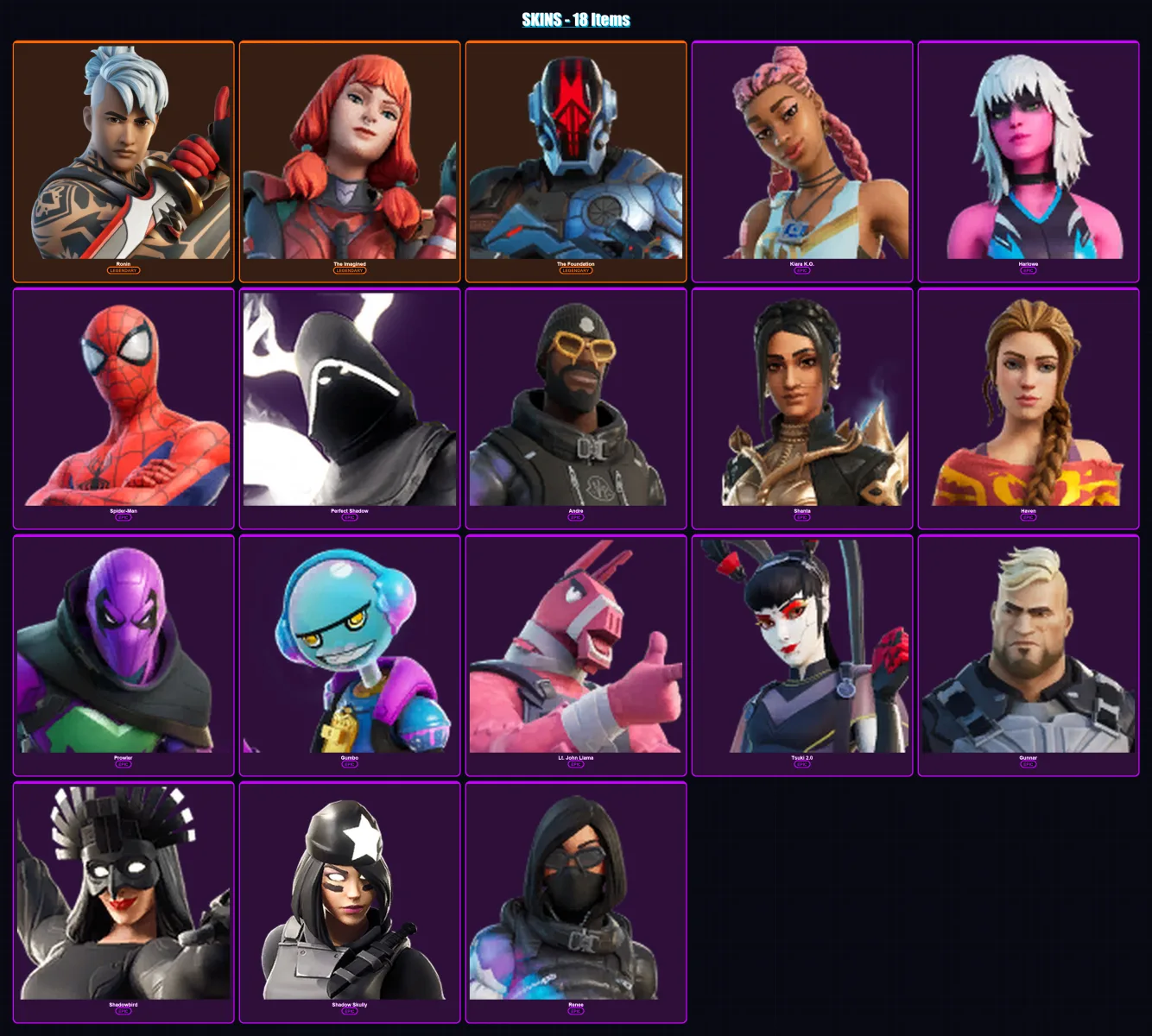 [PS4/PS5/XBOX/PC] | Ronin | The Imagined | The Foundation | Kiara K.O. | Harlowe | 18 skin | 20 pickaxe | 19 emote | 20 glider | Lv359