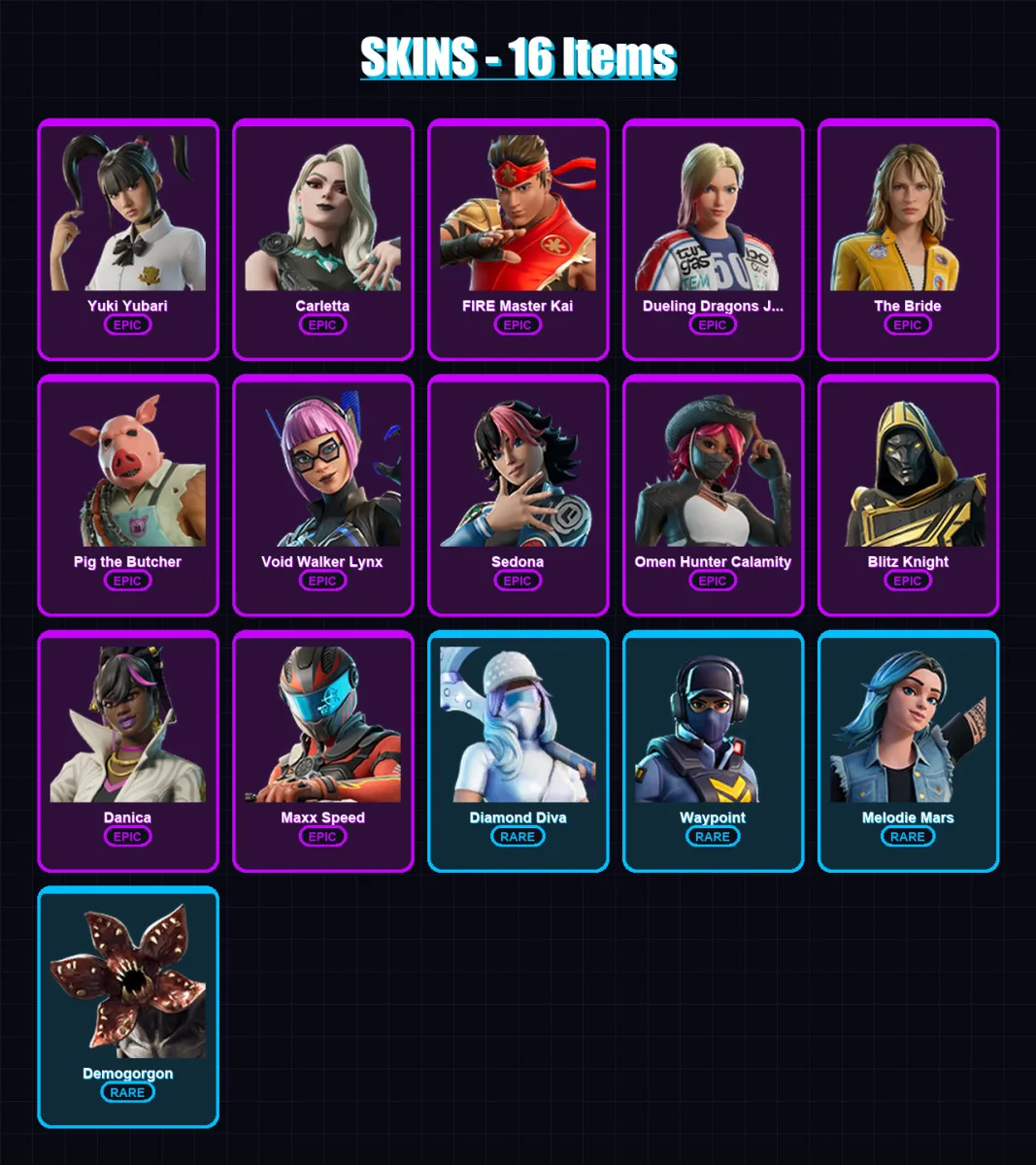 [PC/PSN] | Yuki Yubari | Carletta | FIRE Master Kai | Dueling Dragons Jackie | The Bride | 16 skin | 17 pickaxe | 11 emote | 14 glider | Lv73