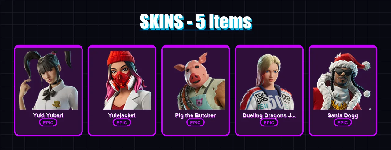 [PC/XBOX/PSN] | Yuki Yubari | Yulejacket | Pig the Butcher | Dueling Dragons Jackie | Santa Dogg | 5 skin | 32 pickaxe | 13 emote | 24 glider | Lv20