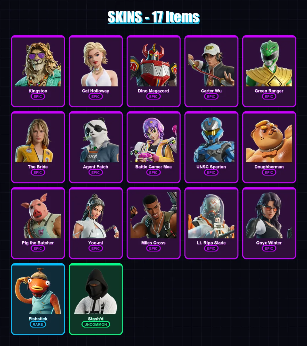 [PS4/PS5/XBOX/PC] | Kingston | Cat Holloway | Dino Megazord | Carter Wu | Green Ranger | 17 skin | 27 pickaxe | 21 emote | 17 glider | Lv171
