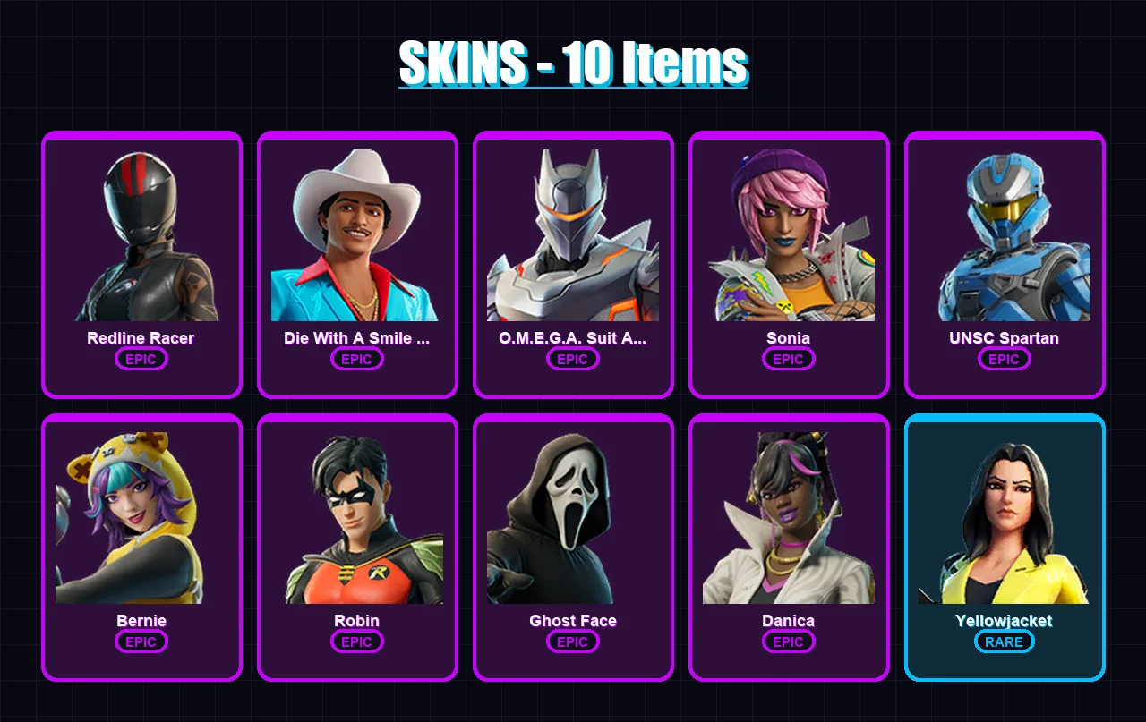 [PC/XBOX/PSN] | Redline Racer | Die With A Smile Bruno | O.M.E.G.A. Suit Alpha | Sonia | UNSC Spartan | 10 skin | 4 pickaxe | 3 emote | 1 glider | L