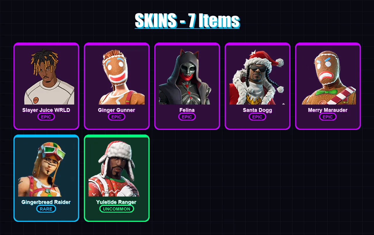 [PC/XBOX/PSN] | Slayer Juice WRLD | Ginger Gunner | Felina | Santa Dogg | Merry Marauder | 7 skin | 40 pickaxe | 14 emote | 29 glider | Lv477