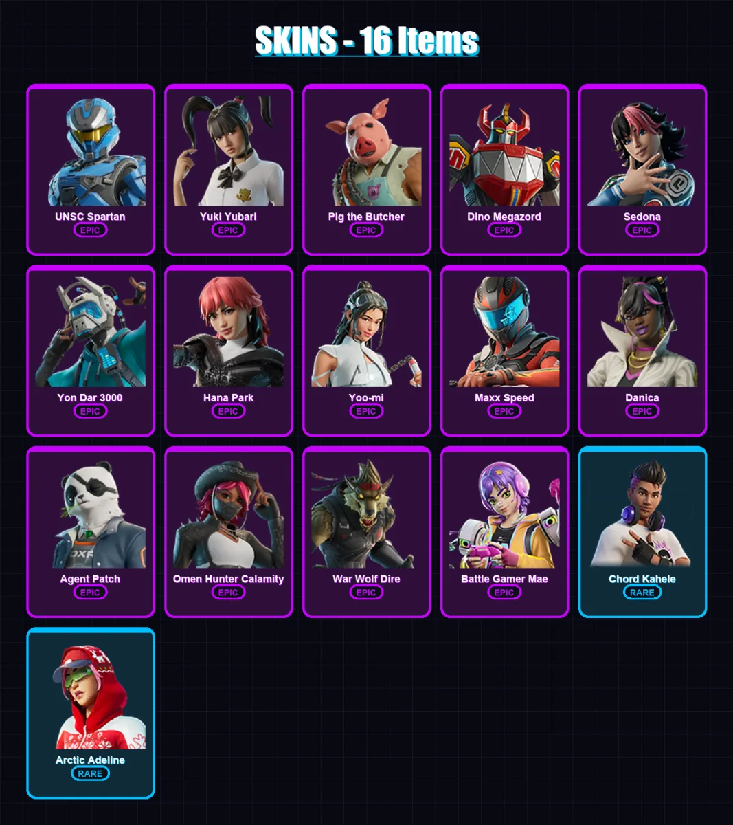 [PC/XBOX/PSN] | UNSC Spartan | Yuki Yubari | Pig the Butcher | Dino Megazord | Sedona | 16 skin | 22 pickaxe | 15 emote | 11 glider | Lv75