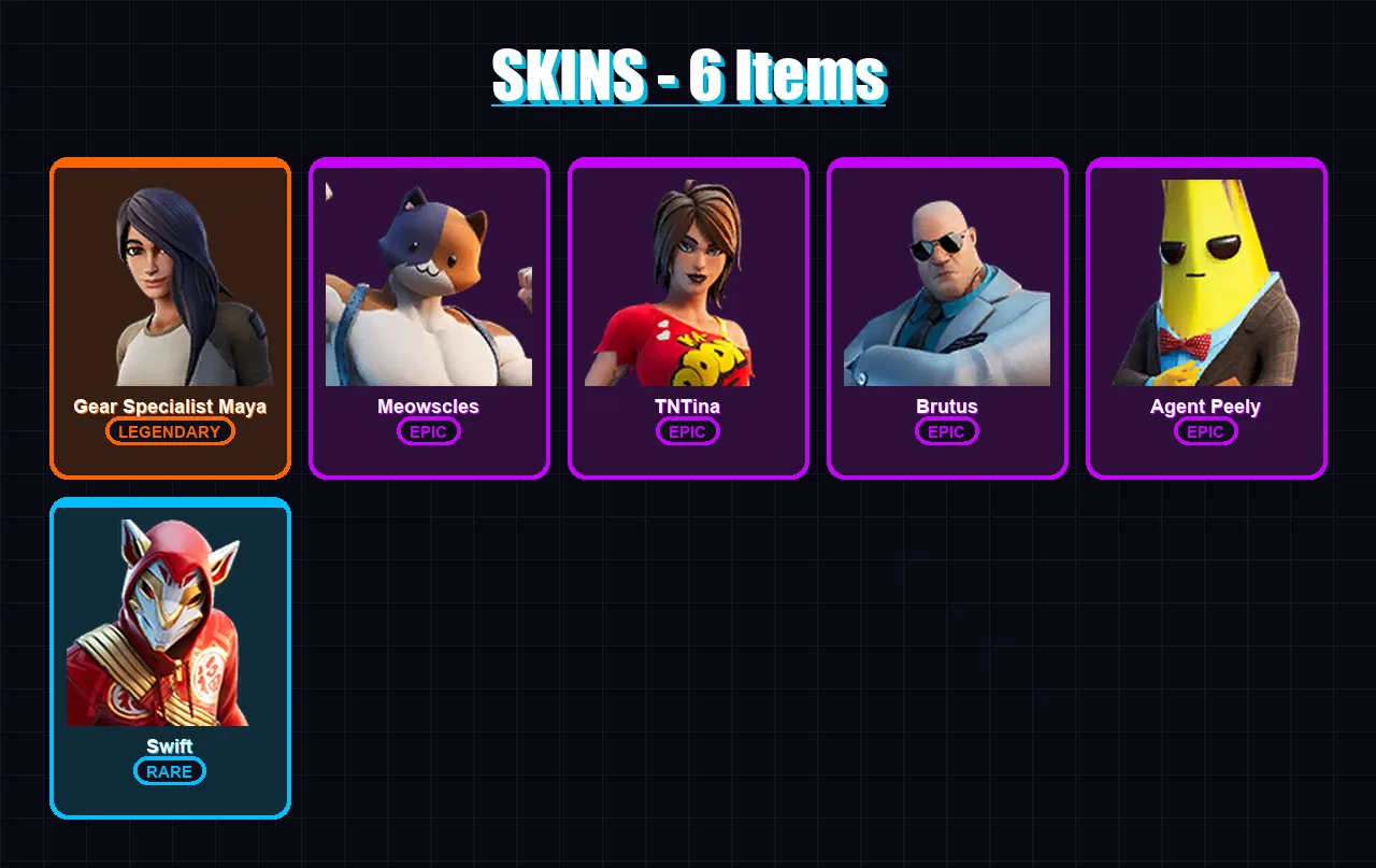 [PC/XBOX/PSN] | Gear Specialist Maya | Meowscles | TNTina | Brutus | Agent Peely | 6 skin | 6 pickaxe | 8 emote | 9 glider | Lv105