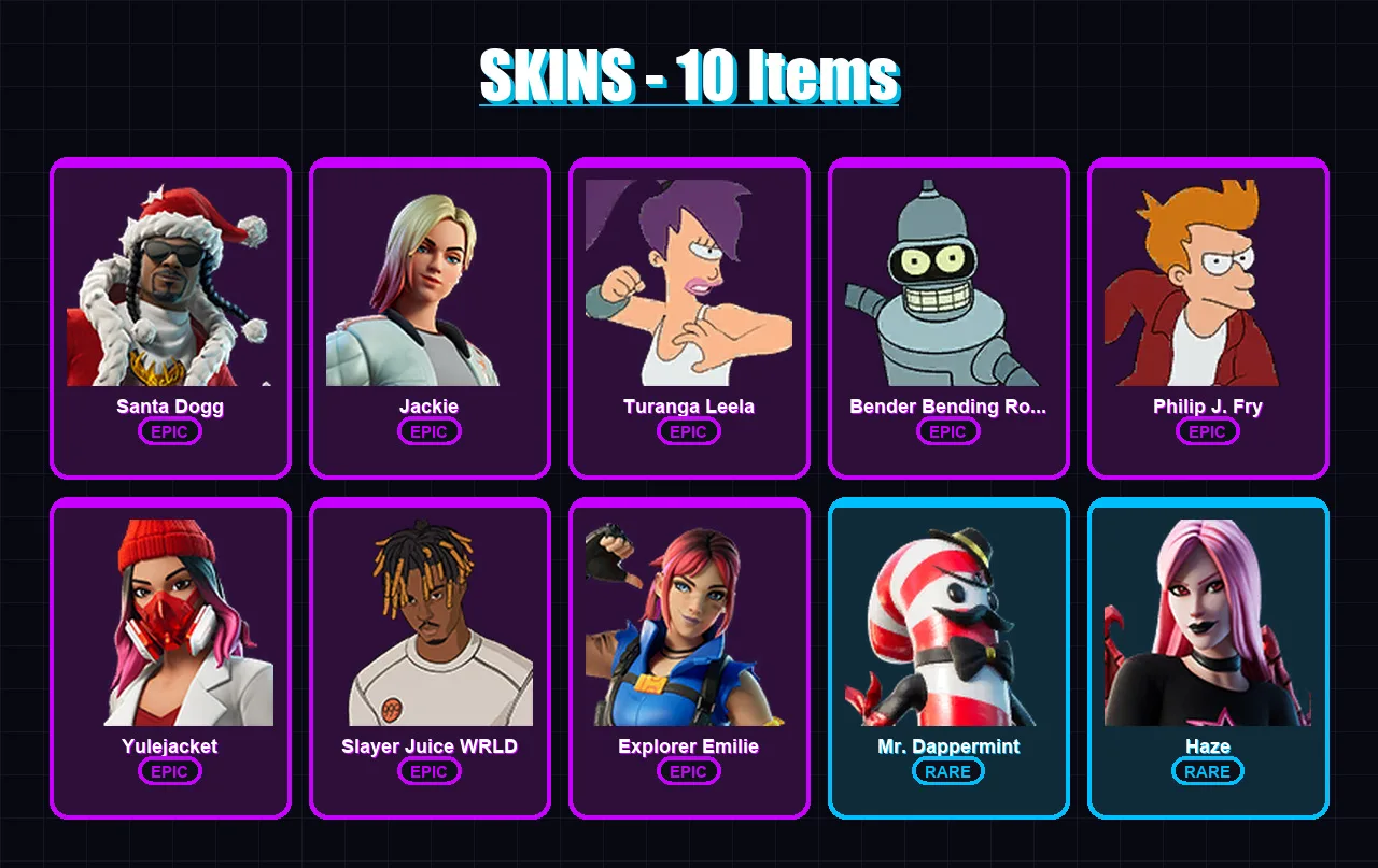 [PC/XBOX/PSN] | Santa Dogg | Jackie | Turanga Leela | Bender Bending Rodríguez | Philip J. Fry | 10 skin | 17 pickaxe | 8 emote | 12 glider | Lv187