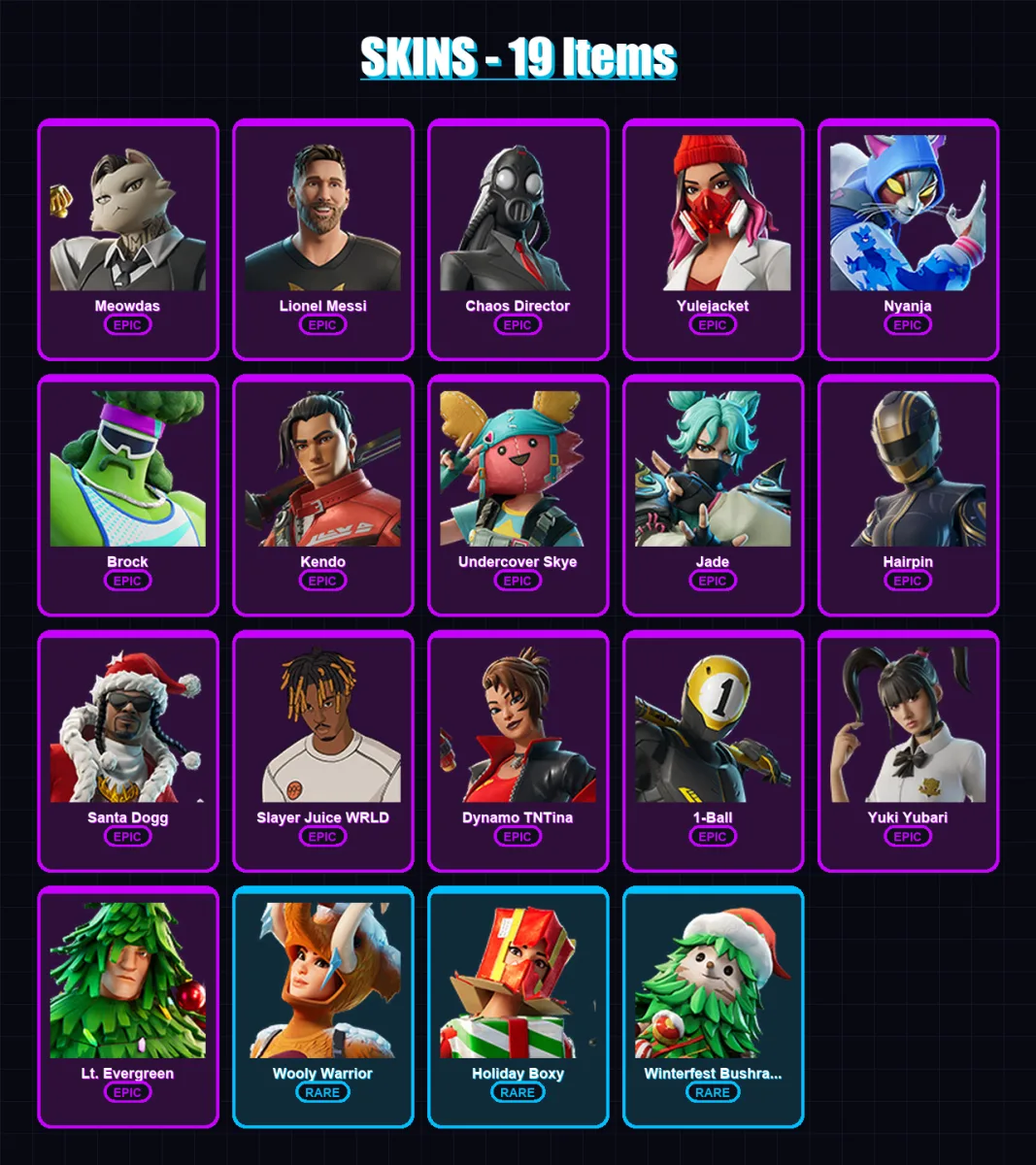 [PC/XBOX/PSN] | Meowdas | Lionel Messi | Chaos Director | Yulejacket | Nyanja | 19 skin | 33 pickaxe | 17 emote | 24 glider | Lv217
