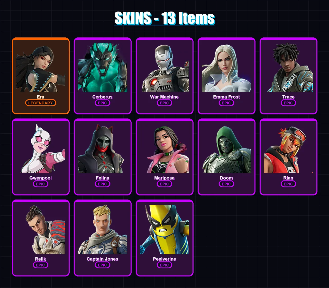 [PC/XBOX/PSN] | Era | Cerberus | War Machine | Emma Frost | Trace | 13 skin | 22 pickaxe | 16 emote | 21 glider | Lv239