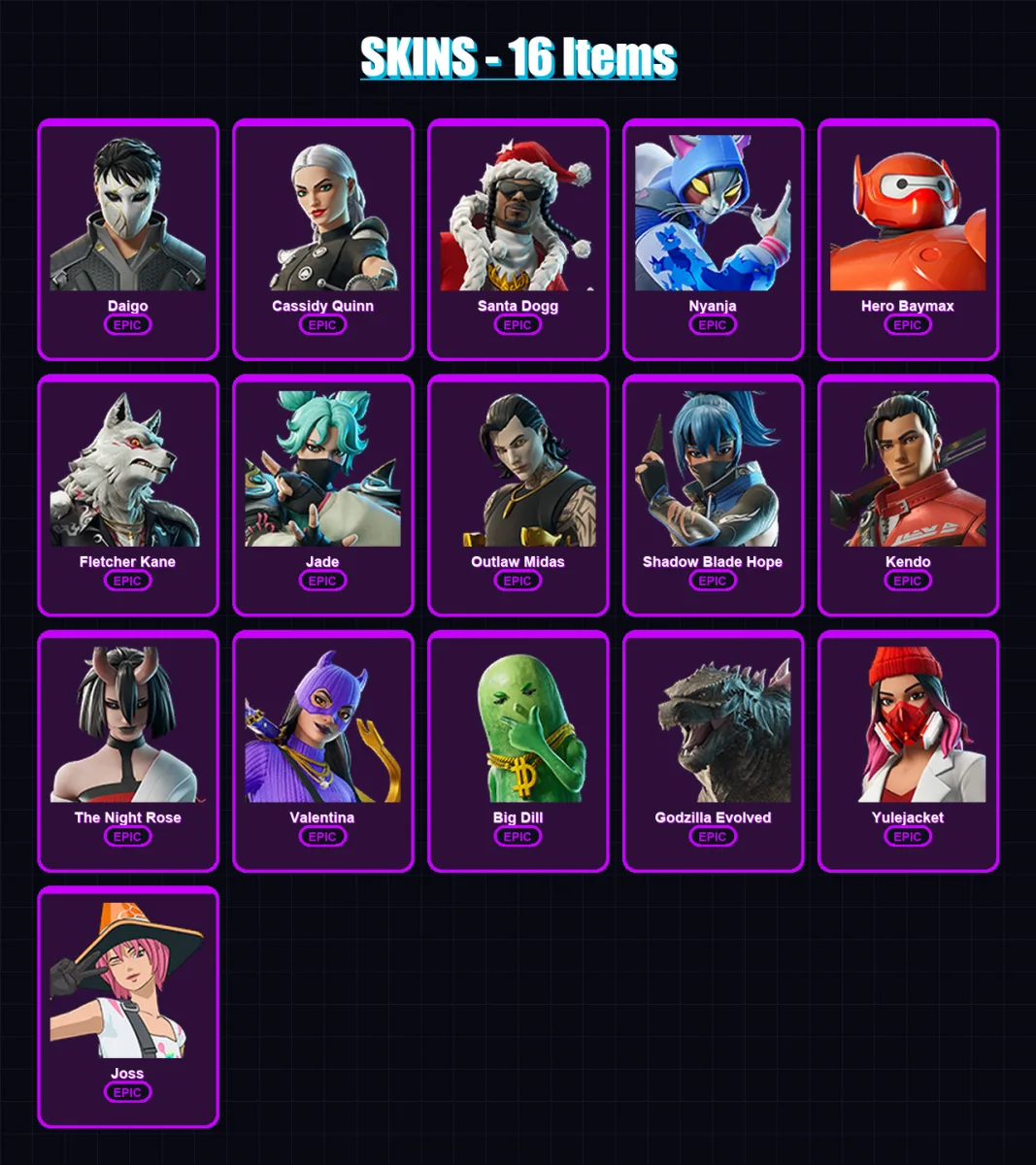 [PC/XBOX/PSN] | Daigo | Cassidy Quinn | Santa Dogg | Nyanja | Hero Baymax | 16 skin | 39 pickaxe | 20 emote | 25 glider | Lv262