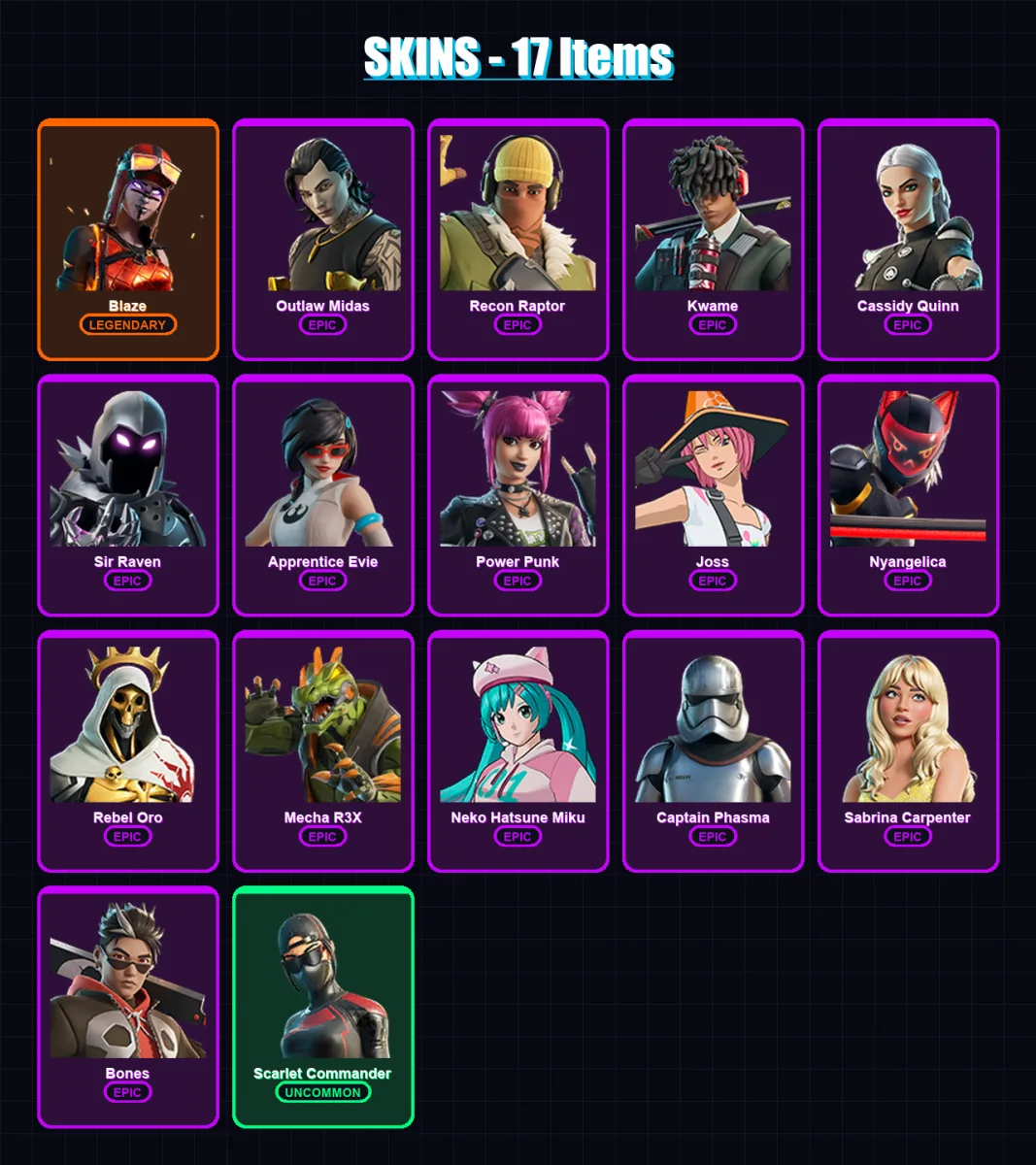 [PS4/PS5/XBOX/PC] | Blaze | Outlaw Midas | Recon Raptor | Kwame | Cassidy Quinn | 17 skin | 22 pickaxe | 15 emote | 14 glider | Lv82