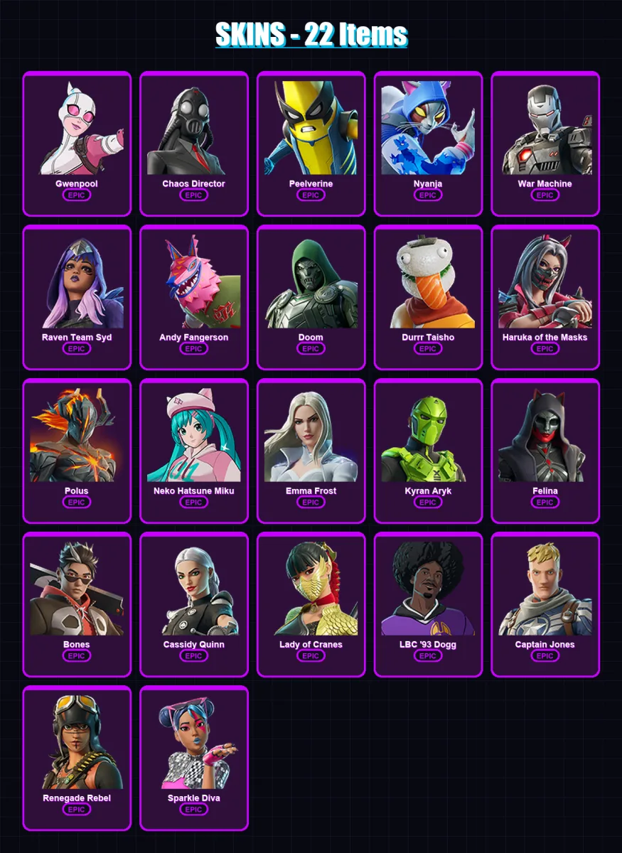 [PC] | Gwenpool | Chaos Director | Peelverine | Nyanja | War Machine | 22 skin | 22 pickaxe | 12 emote | 10 glider | Lv97