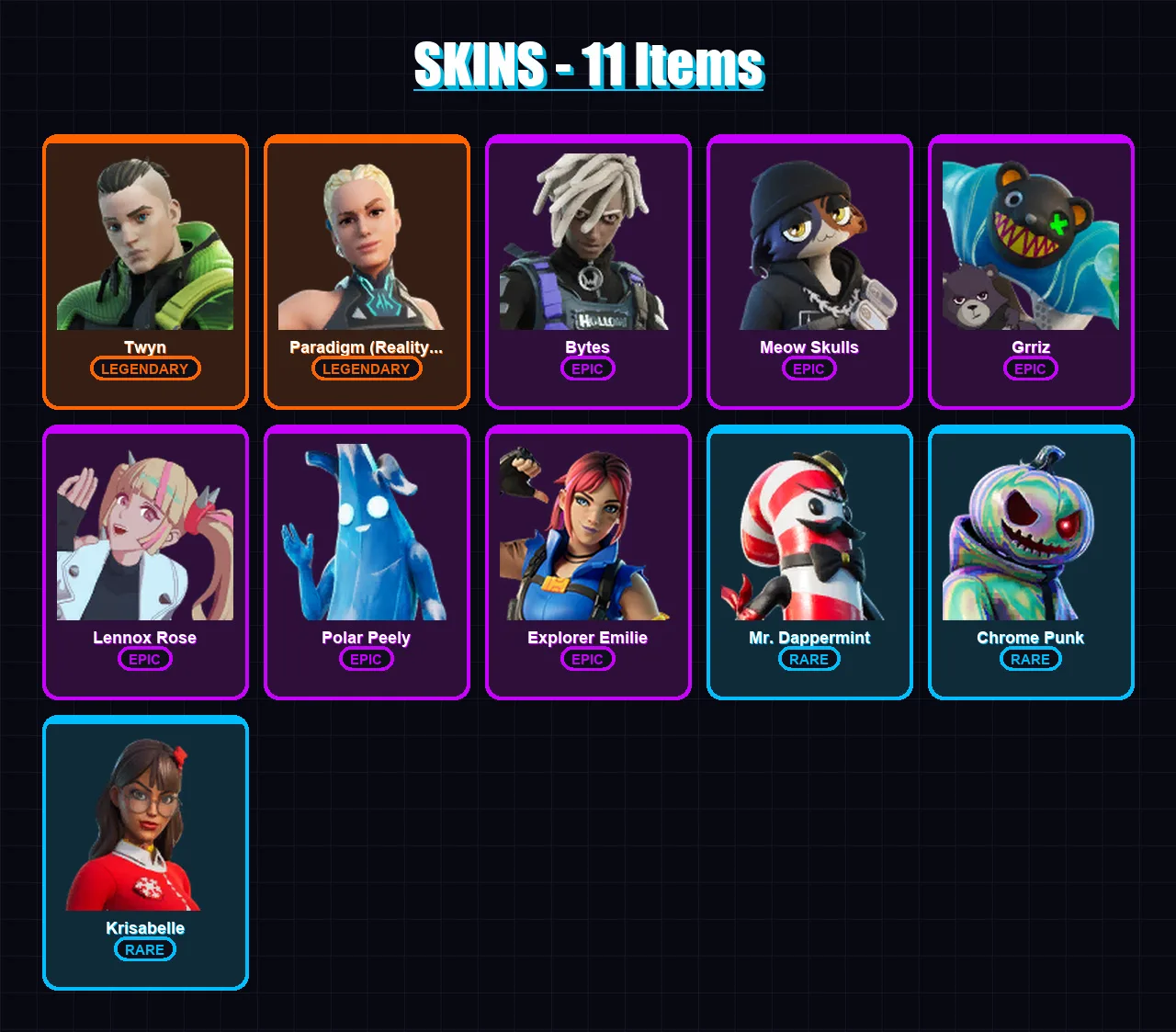 [PC/XBOX] | Twyn | Paradigm (Reality-659) | Bytes | Meow Skulls | Grriz | 11 skin | 20 pickaxe | 13 emote | 18 glider | Lv239