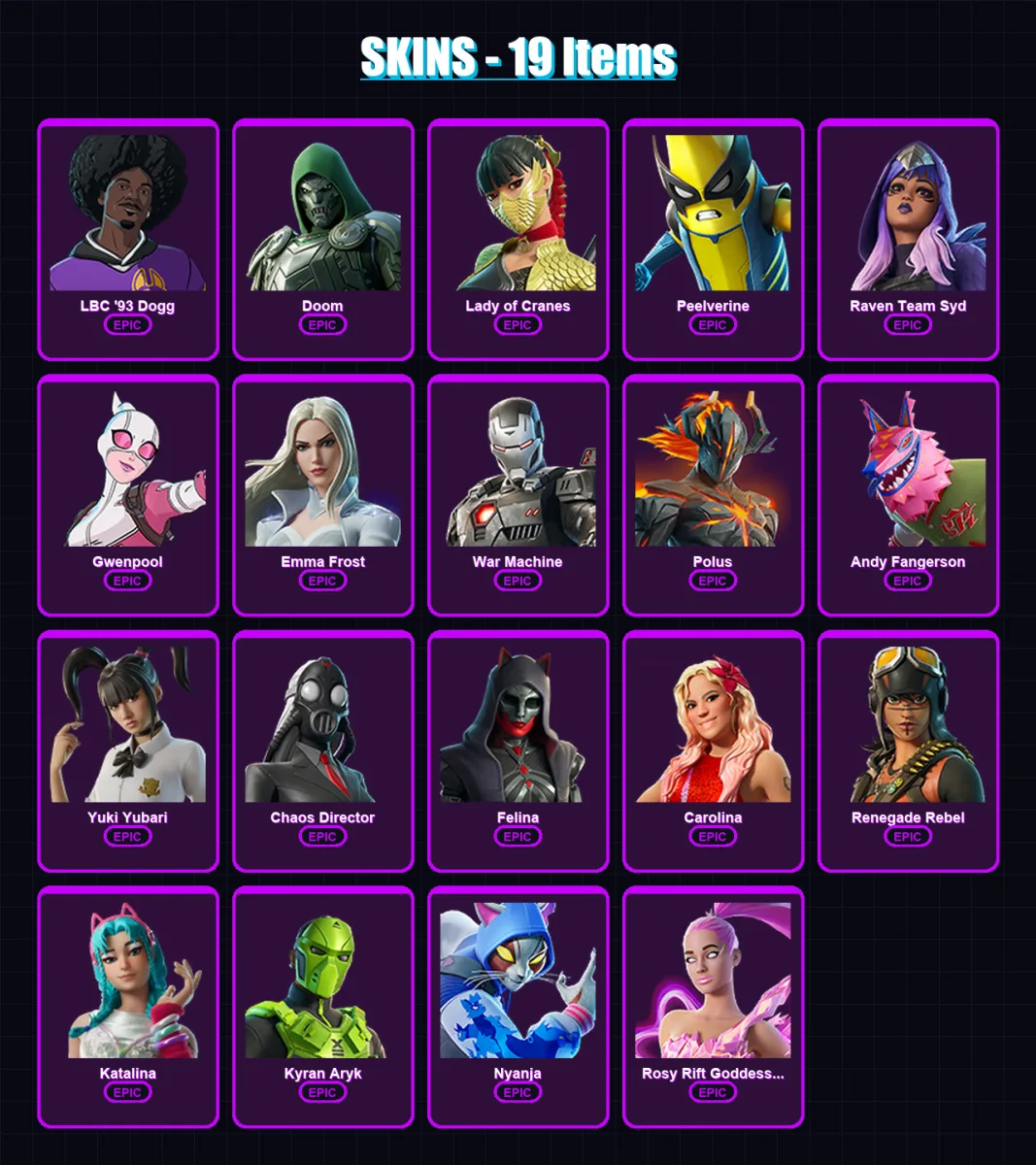 [PC/PSN] | LBC '93 Dogg | Doom | Lady of Cranes | Peelverine | Raven Team Syd | 19 skin | 32 pickaxe | 15 emote | 19 glider | Lv139