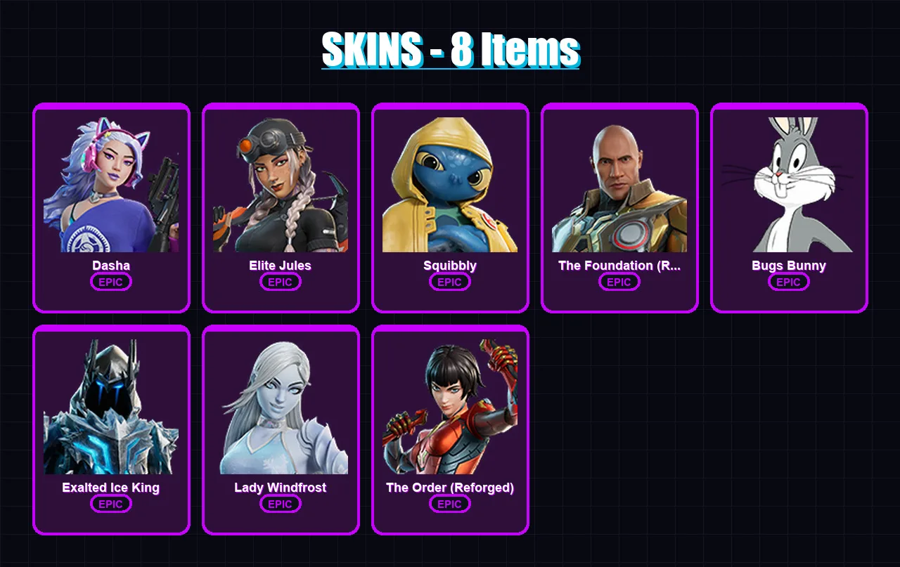 [PC/XBOX/PSN] | Dasha | Elite Jules | Squibbly | The Foundation (Reforged) | Bugs Bunny | 8 skin | 14 pickaxe | 13 emote | 11 glider | Lv110