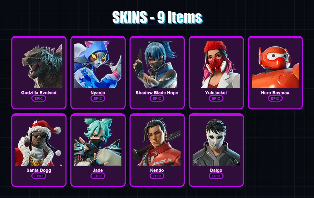 [PC/XBOX/PSN] | Godzilla Evolved | Nyanja | Shadow Blade Hope | Yulejacket | Hero Baymax | 9 skin | 24 pickaxe | 12 emote | 14 glider | Lv144