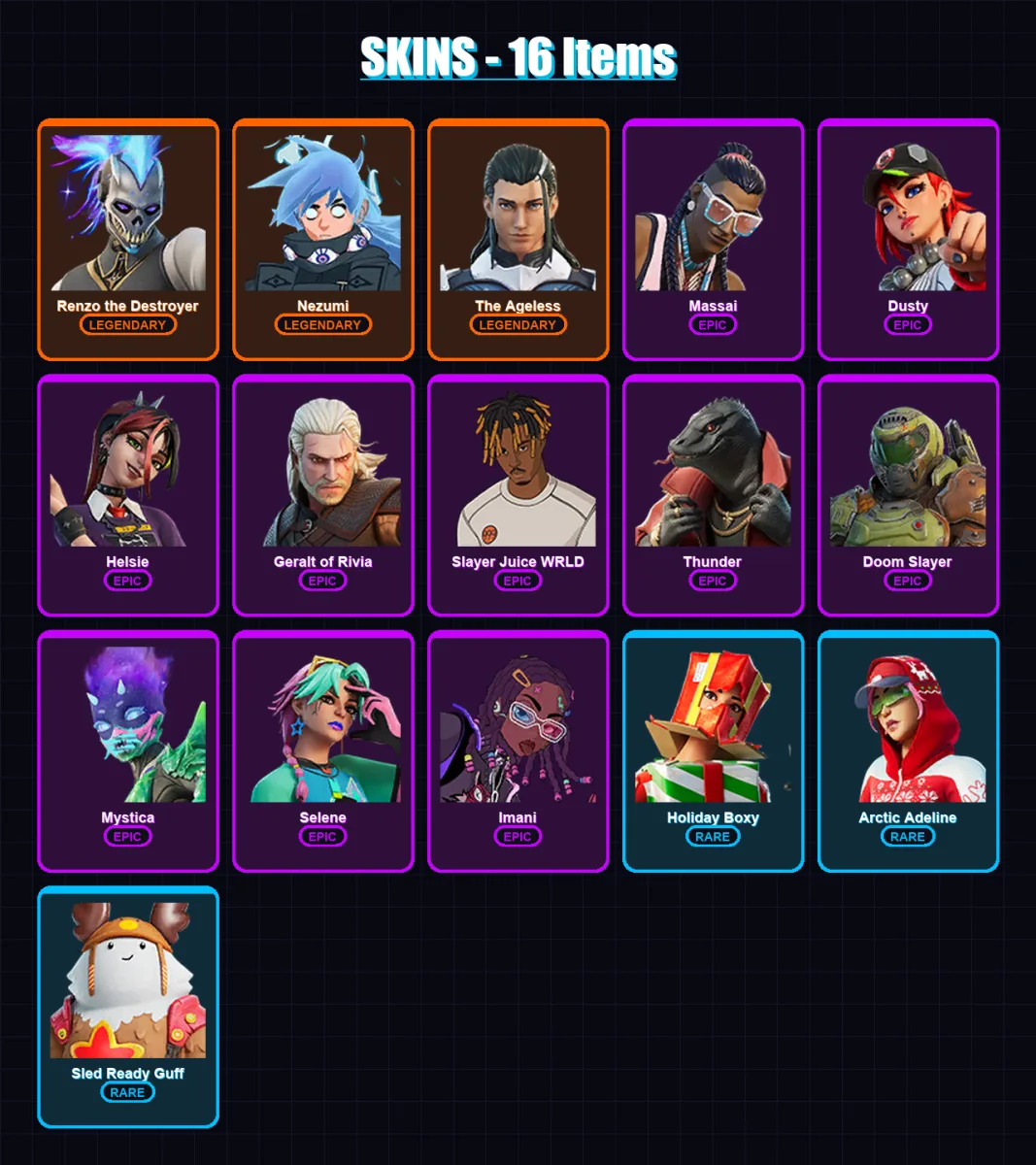 [PS4/PS5/XBOX/PC] | Renzo the Destroyer | Nezumi | The Ageless | Massai | Dusty | 16 skin | 39 pickaxe | 28 emote | 37 glider | Lv459