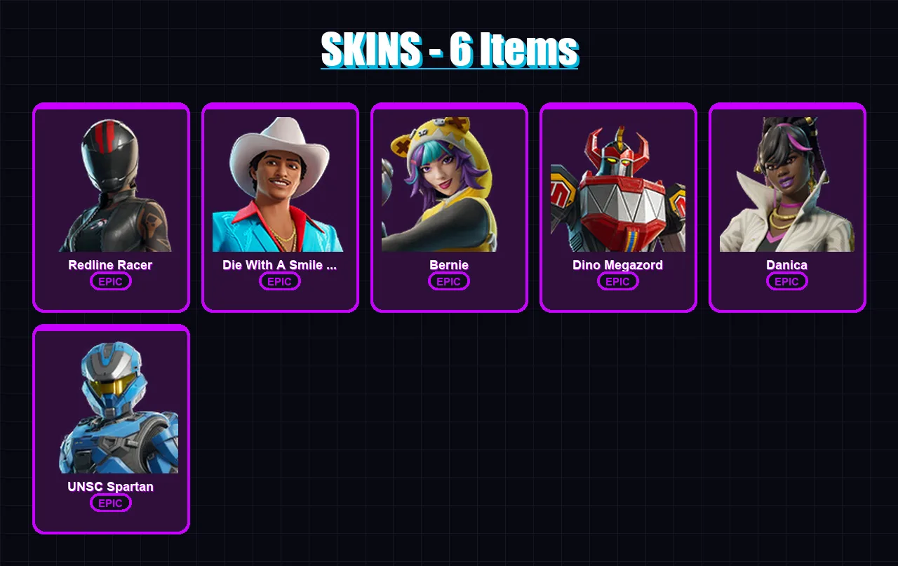 [PS4/PS5/PC] | Redline Racer | Die With A Smile Bruno | Bernie | Dino Megazord | Danica | 6 skin | 6 pickaxe | 4 emote | 5 glider | Lv22