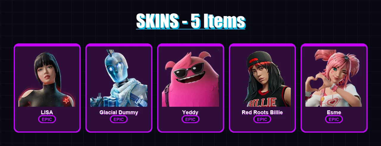 [PC/XBOX/PSN] | LISA | Glacial Dummy | Yeddy | Red Roots Billie | Esme | 5 skin | 20 pickaxe | 8 emote | 14 glider | Lv196