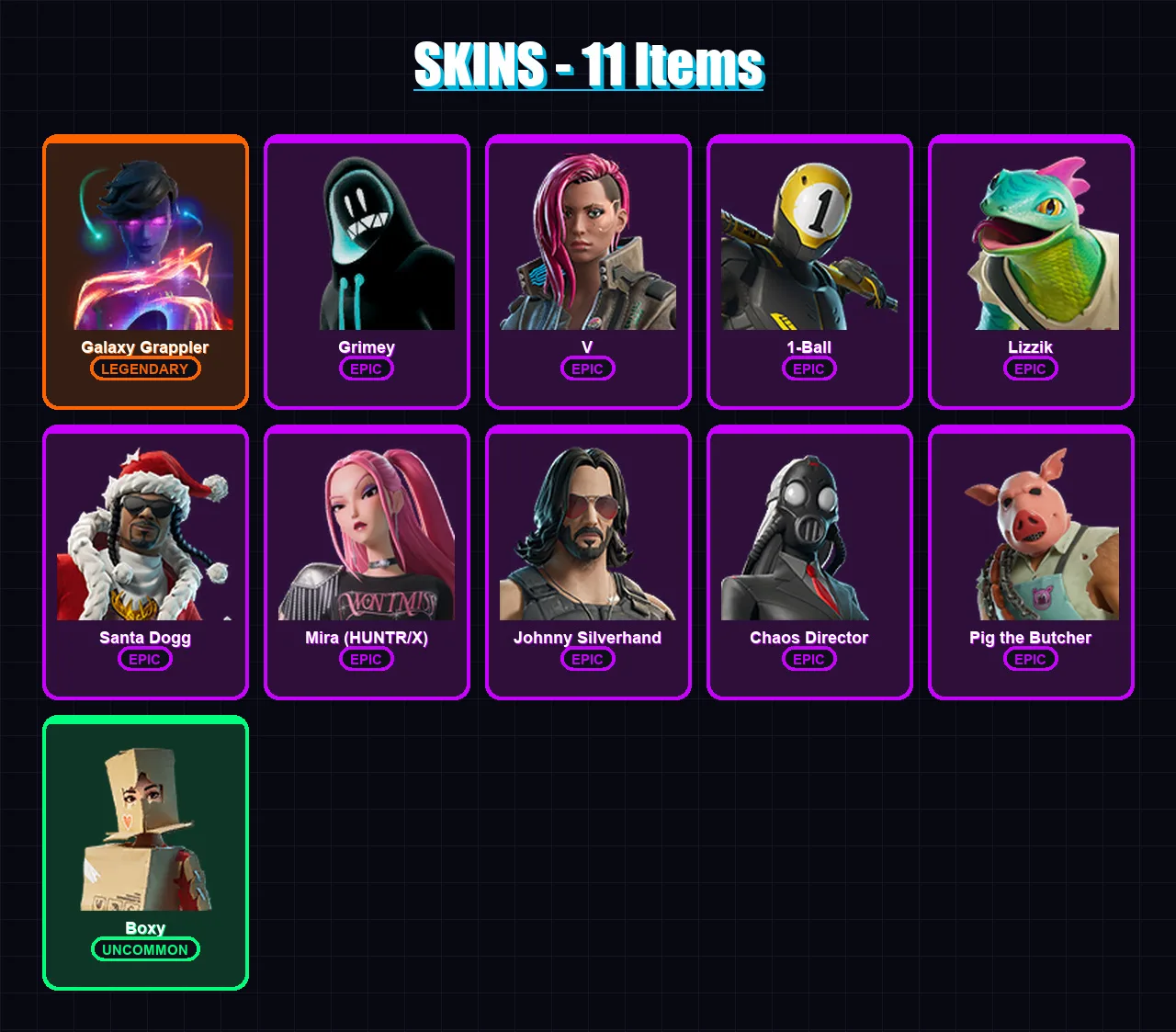 [PC/XBOX/PSN] | Galaxy Grappler | Grimey | V | 1-Ball | Lizzik | 11 skin | 35 pickaxe | 14 emote | 23 glider | Lv239