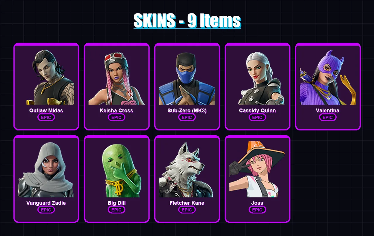[PC/XBOX/PSN] | Outlaw Midas | Keisha Cross | Sub-Zero (MK3) | Cassidy Quinn | Valentina | 9 skin | 18 pickaxe | 12 emote | 14 glider | Lv193