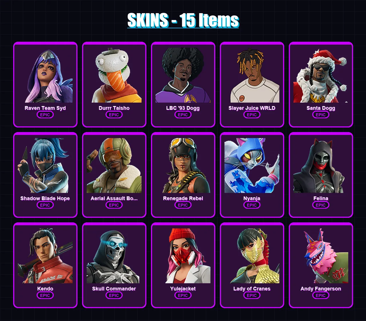 [PC/XBOX/PSN] | Raven Team Syd | Durrr Taisho | LBC '93 Dogg | Slayer Juice WRLD | Santa Dogg | 15 skin | 30 pickaxe | 16 emote | 22 glider | Lv166