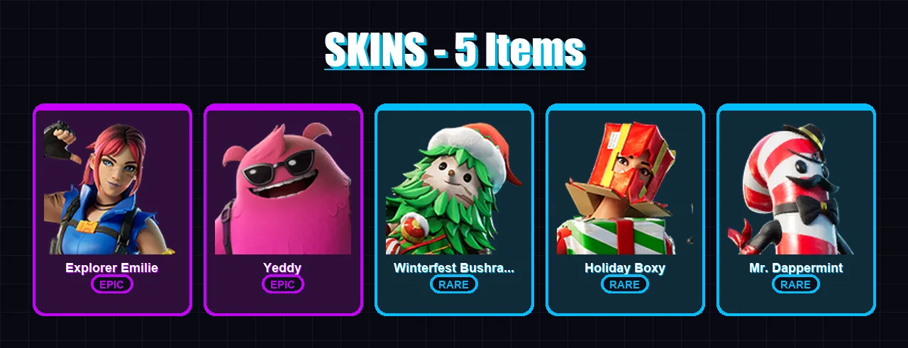 [PC/XBOX/PSN] | Explorer Emilie | Yeddy | Winterfest Bushranger | Holiday Boxy | Mr. Dappermint | 5 skin | 1 pickaxe | 3 emote | 4 glider | Lv11