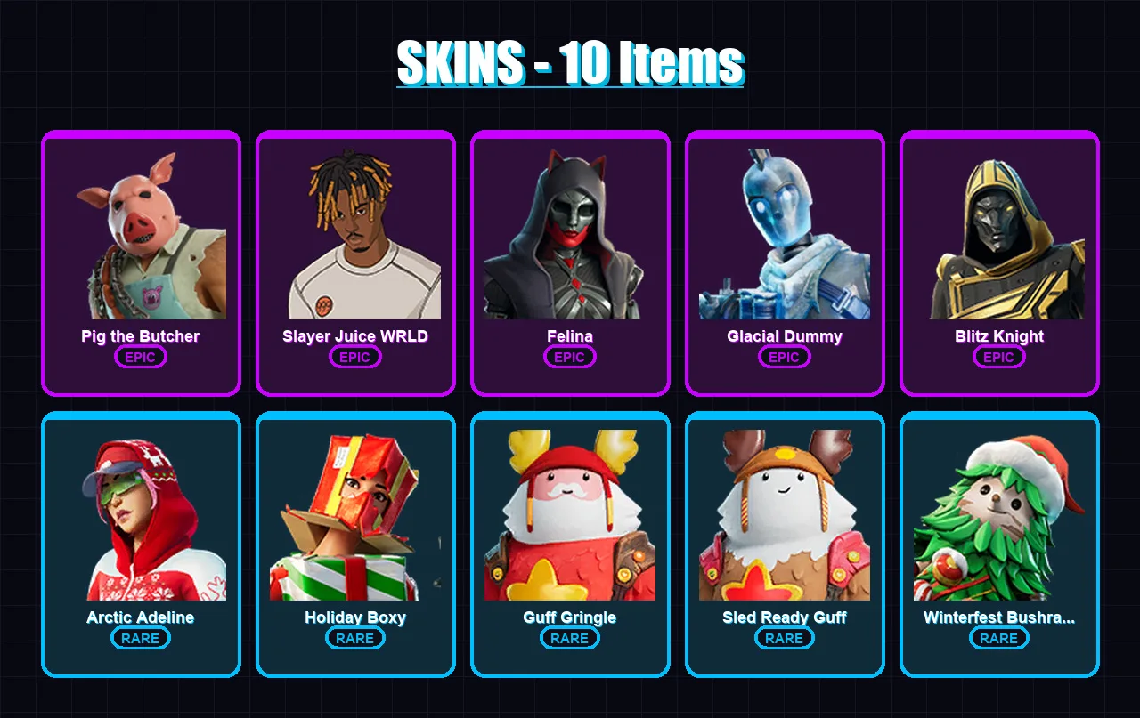 [PC/XBOX/PSN] | Pig the Butcher | Slayer Juice WRLD | Felina | Glacial Dummy | Blitz Knight | 10 skin | 61 pickaxe | 26 emote | 43 glider | Lv530