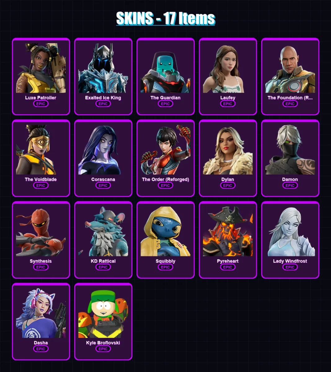 [PC/PSN] | Luxe Patroller | Exalted Ice King | The Guardian | Laufey | The Foundation (Reforged) | 17 skin | 26 pickaxe | 14 emote | 19 glider | Lv1