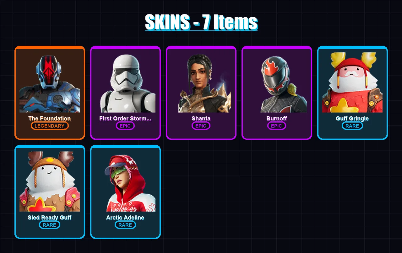 [PC/XBOX/PSN] | The Foundation | First Order Stormtrooper | Shanta | Burnoff | Guff Gringle | 7 skin | 5 pickaxe | 10 emote | 6 glider | Lv46