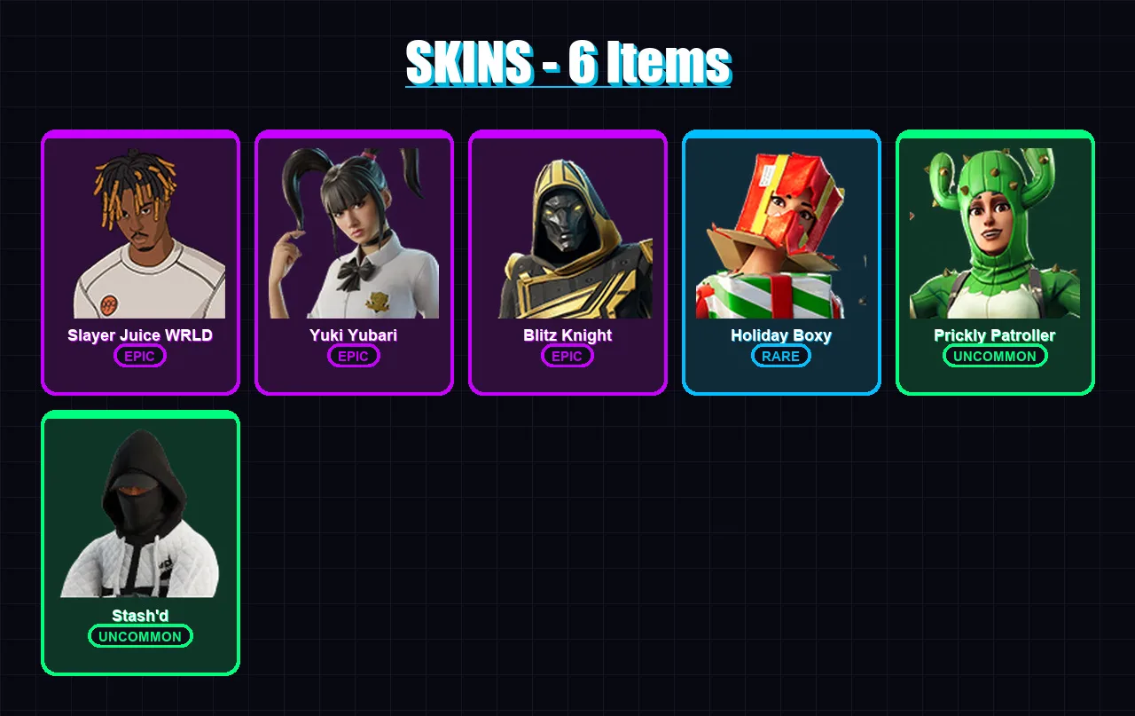 [PC/XBOX/PSN] | Slayer Juice WRLD | Yuki Yubari | Blitz Knight | Holiday Boxy | Prickly Patroller | 6 skin | 40 pickaxe | 18 emote | 27 glider | Lv3