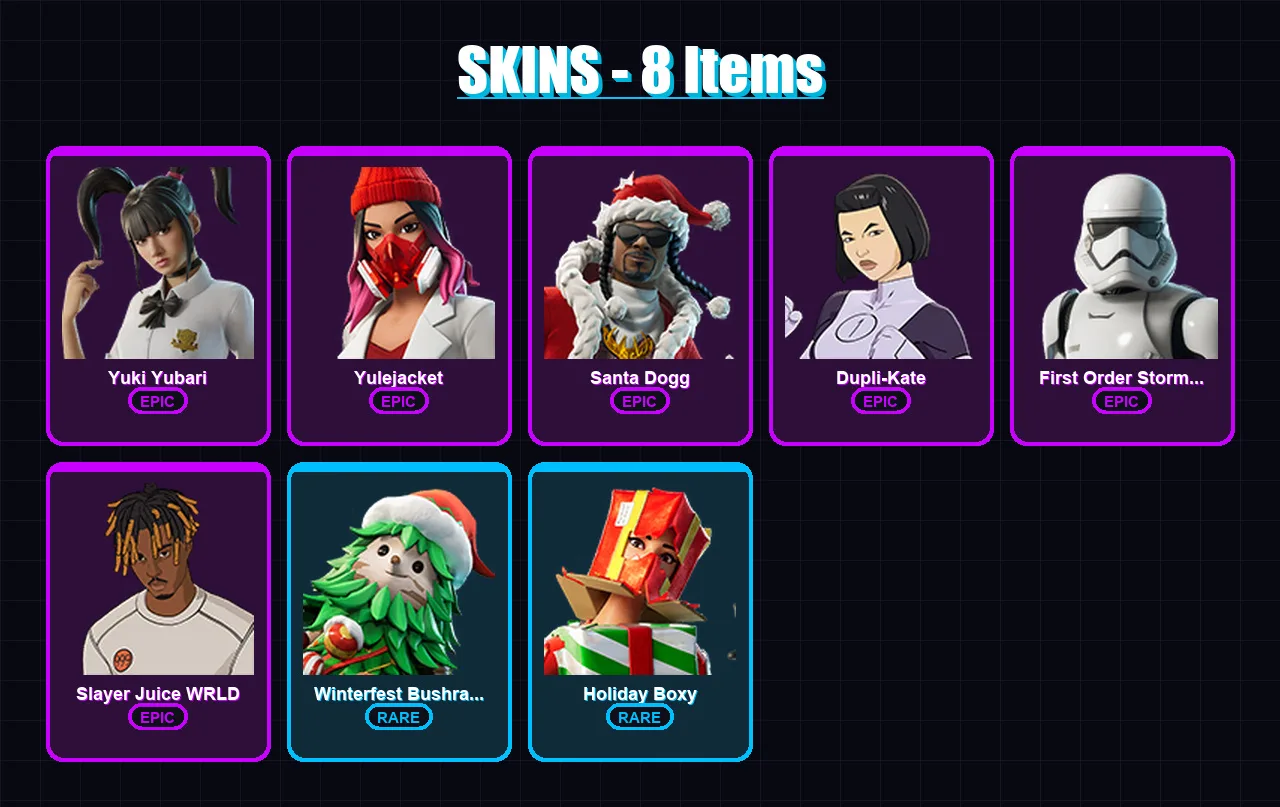 [PC] | Yuki Yubari | Yulejacket | Santa Dogg | Dupli-Kate | First Order Stormtrooper | 8 skin | 45 pickaxe | 28 emote | 35 glider | Lv507