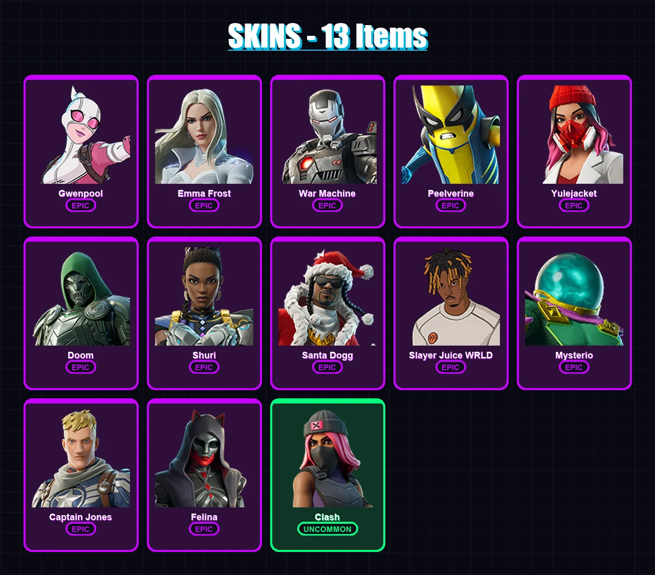 [PC/XBOX/PSN] | Gwenpool | Emma Frost | War Machine | Peelverine | Yulejacket | 13 skin | 31 pickaxe | 21 emote | 20 glider | Lv348