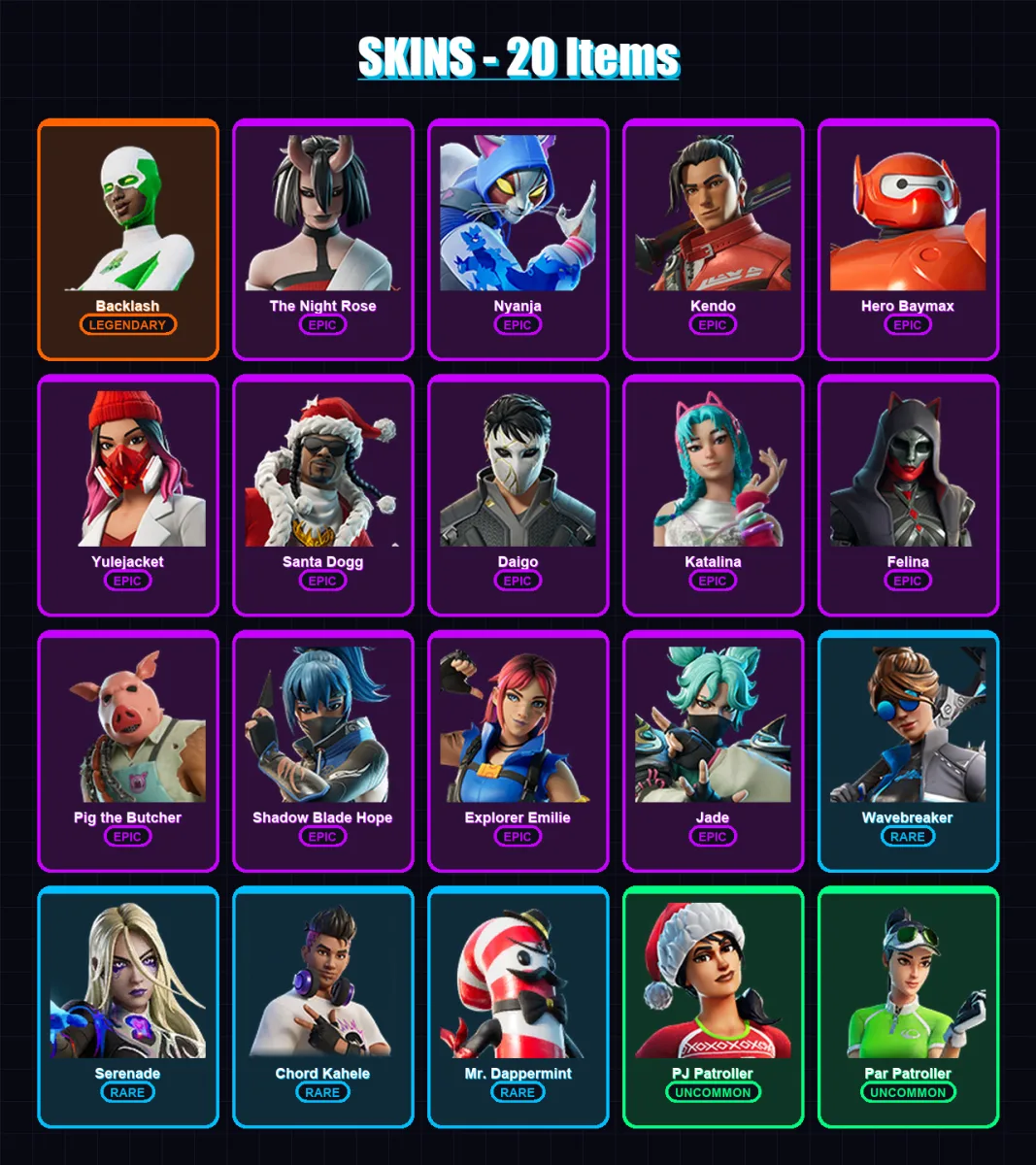 [PC/XBOX/PSN] | Backlash | The Night Rose | Nyanja | Kendo | Hero Baymax | 20 skin | 52 pickaxe | 22 emote | 37 glider | Lv577