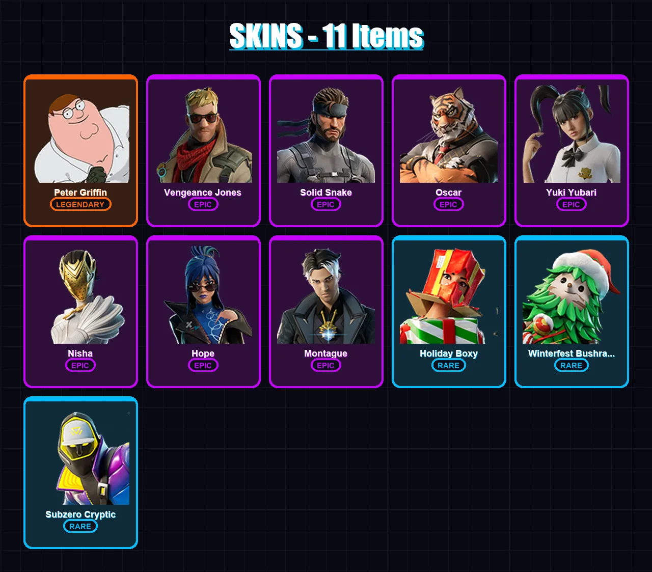 [PS4/PS5/XBOX/PC] | Peter Griffin | Vengeance Jones | Solid Snake | Oscar | Yuki Yubari | 11 skin | 35 pickaxe | 14 emote | 29 glider | Lv313