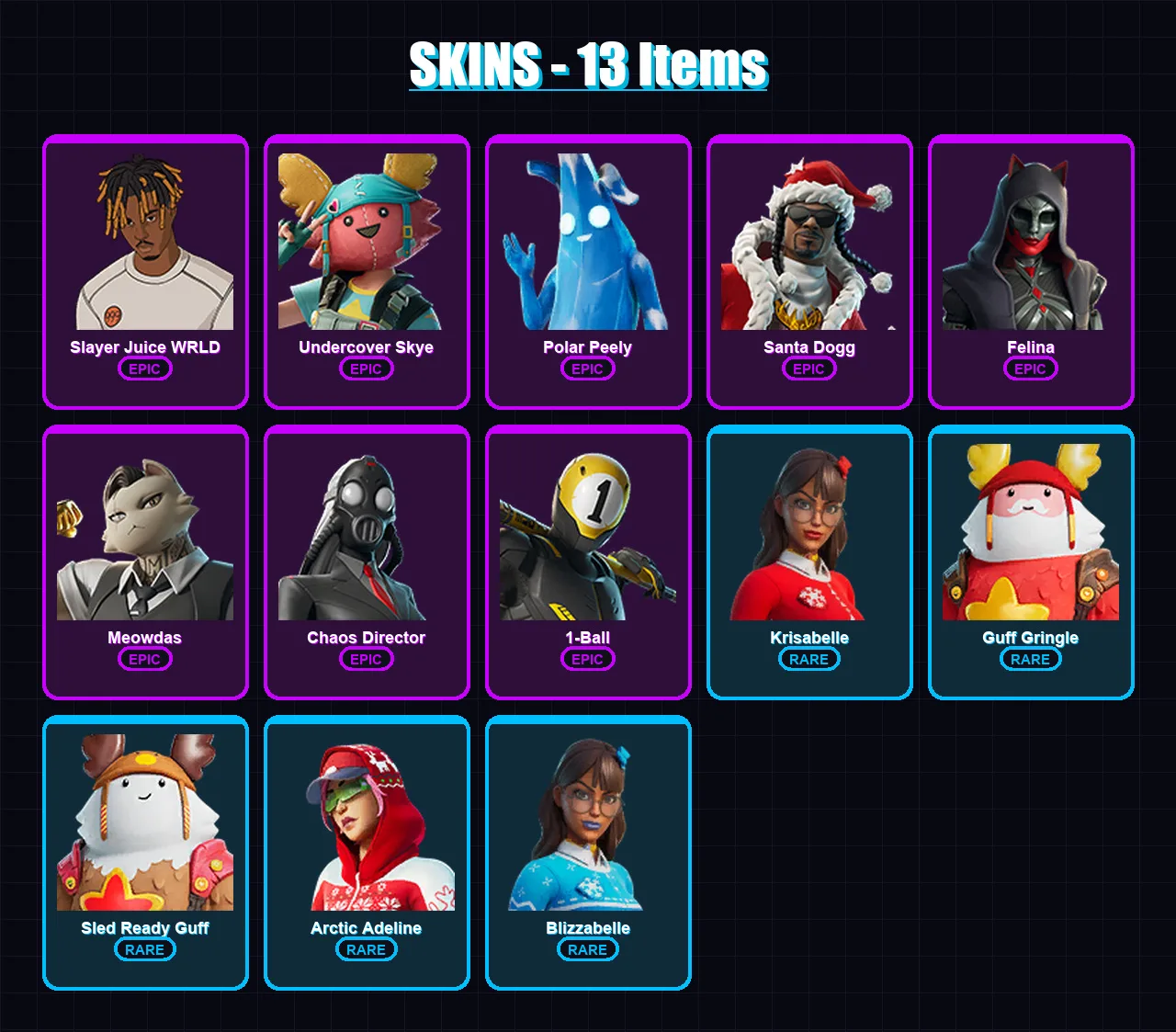 [PC/XBOX/PSN] | Slayer Juice WRLD | Undercover Skye | Polar Peely | Santa Dogg | Felina | 13 skin | 31 pickaxe | 21 emote | 21 glider | Lv275