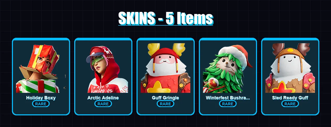 [PC/XBOX/PSN] | Holiday Boxy | Arctic Adeline | Guff Gringle | 5 skin | Lv257
