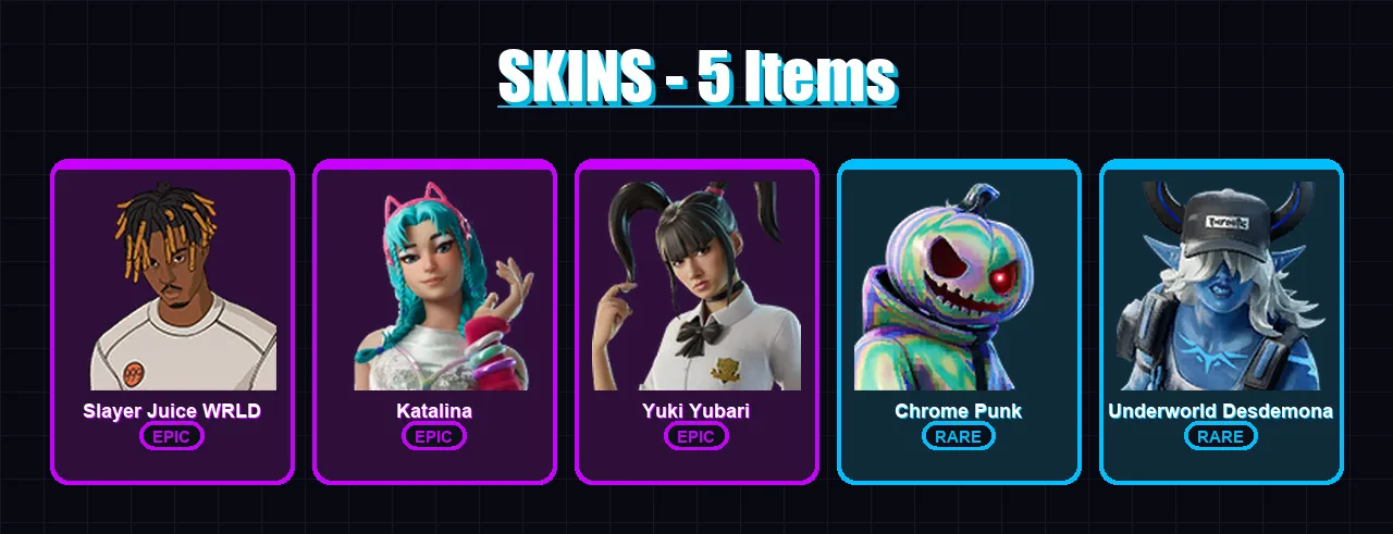 [PC/PSN] | Slayer Juice WRLD | Katalina | Yuki Yubari | Chrome Punk | Underworld Desdemona | 5 skin | 36 pickaxe | 18 emote | 30 glider | Lv448