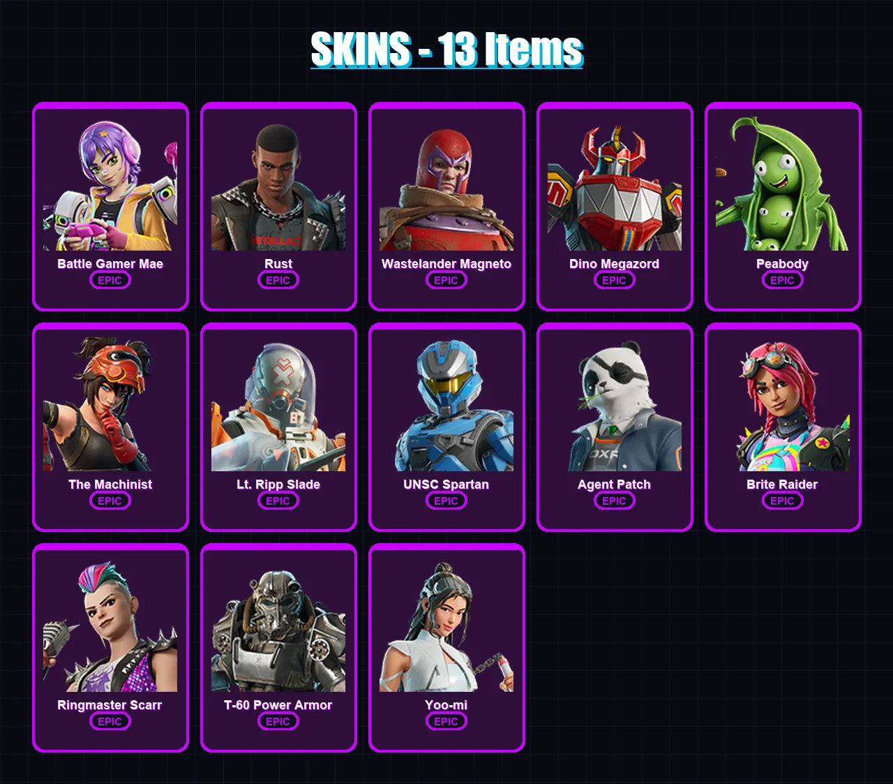 [PC/XBOX/PSN] | Battle Gamer Mae | Rust | Wastelander Magneto | Dino Megazord | Peabody | 13 skin | 43 pickaxe | 21 emote | 35 glider | Lv481