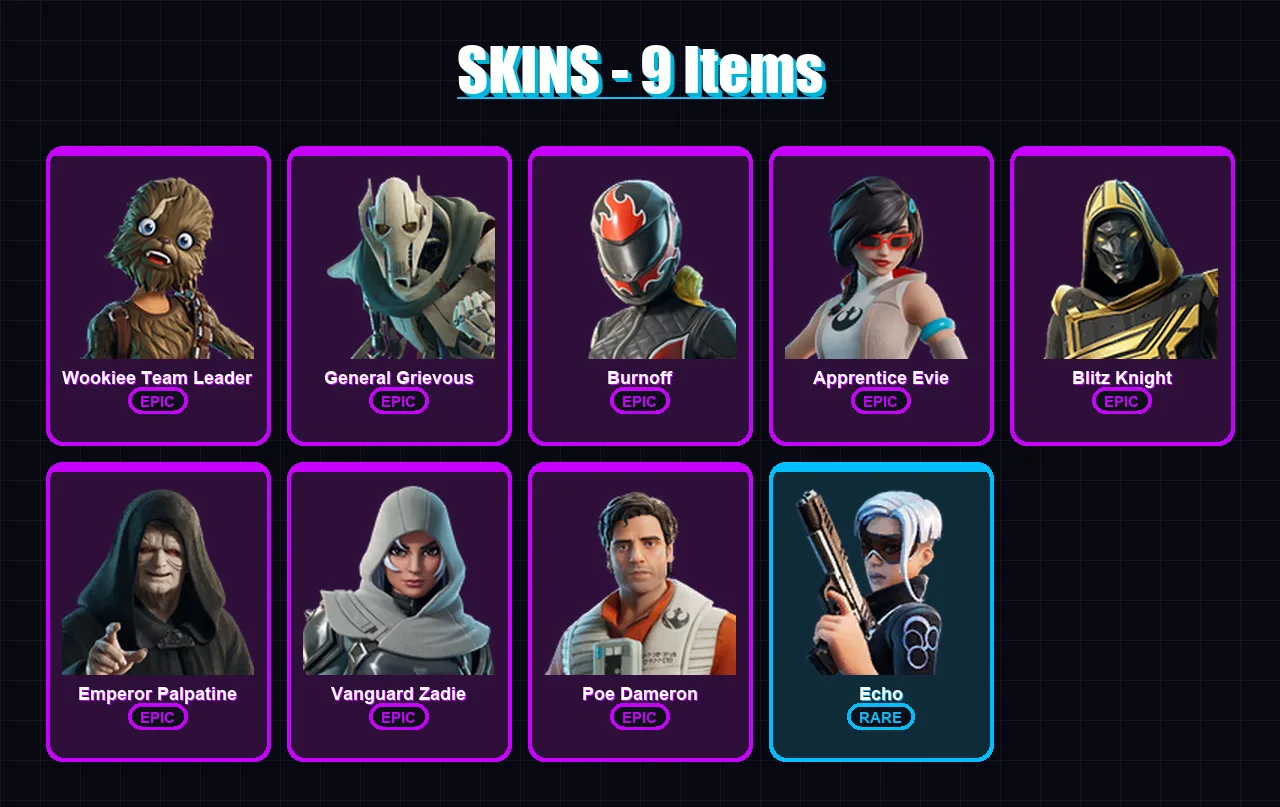 [PC/XBOX/PSN] | Wookiee Team Leader | General Grievous | Burnoff | Apprentice Evie | Blitz Knight | 9 skin | 44 pickaxe | 15 emote | 23 glider | Lv4