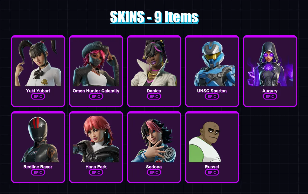 [PC/XBOX/PSN] | Yuki Yubari | Omen Hunter Calamity | Danica | UNSC Spartan | Augury | 9 skin | 8 pickaxe | 3 emote | 4 glider | Lv25