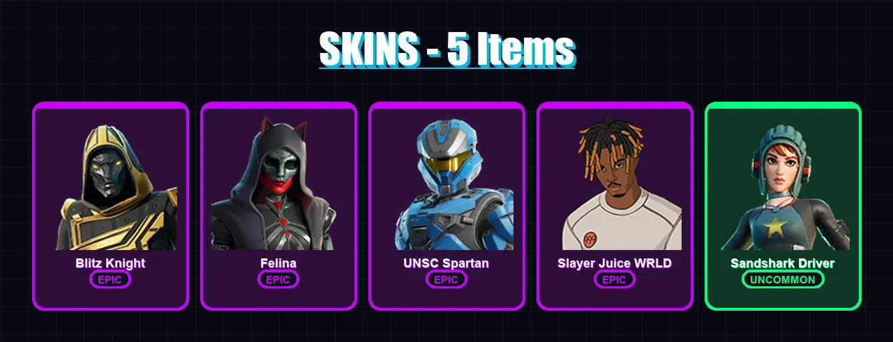 [PC/XBOX/PSN] | Blitz Knight | Felina | UNSC Spartan | Slayer Juice WRLD | Sandshark Driver | 5 skin | 44 pickaxe | 18 emote | 21 glider | Lv457